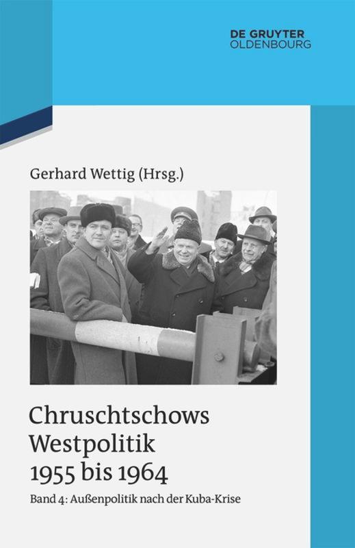 Außenpolitik nach der Kuba-Krise (Dezember 1962 bis Oktober 1964)