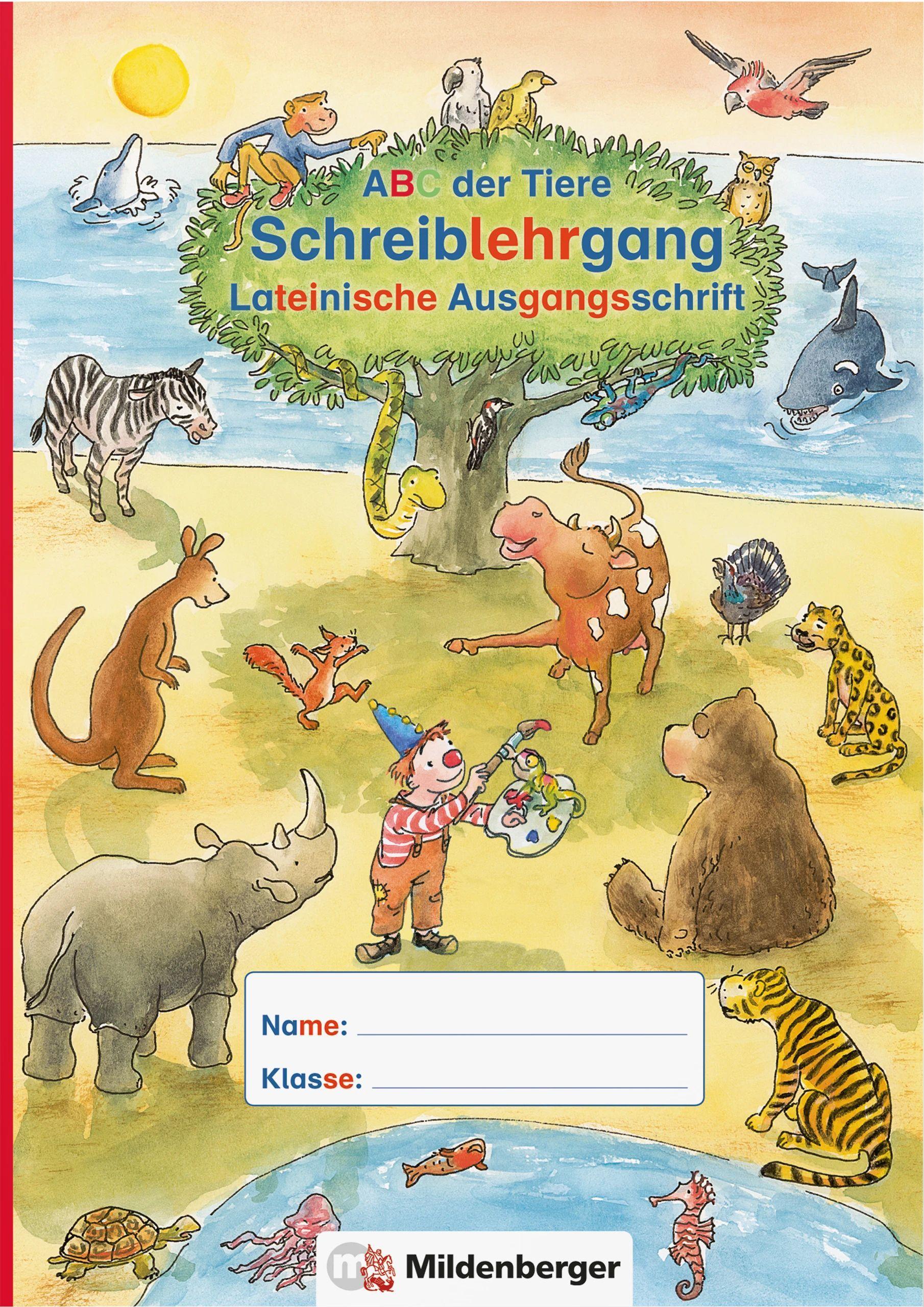 ABC der Tiere - Schreiblehrgang LA in Sammelmappe. Neubearbeitung. Klassenstufe 1. Schuljahr bis 2. Schuljahr