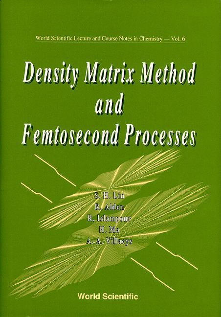 Density Matrix Method and Femtosecond Processes