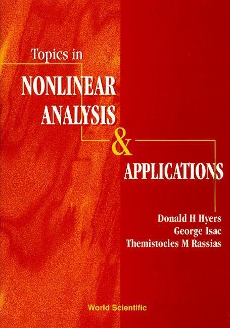 Topics in Nonlinear Analysis and Applications