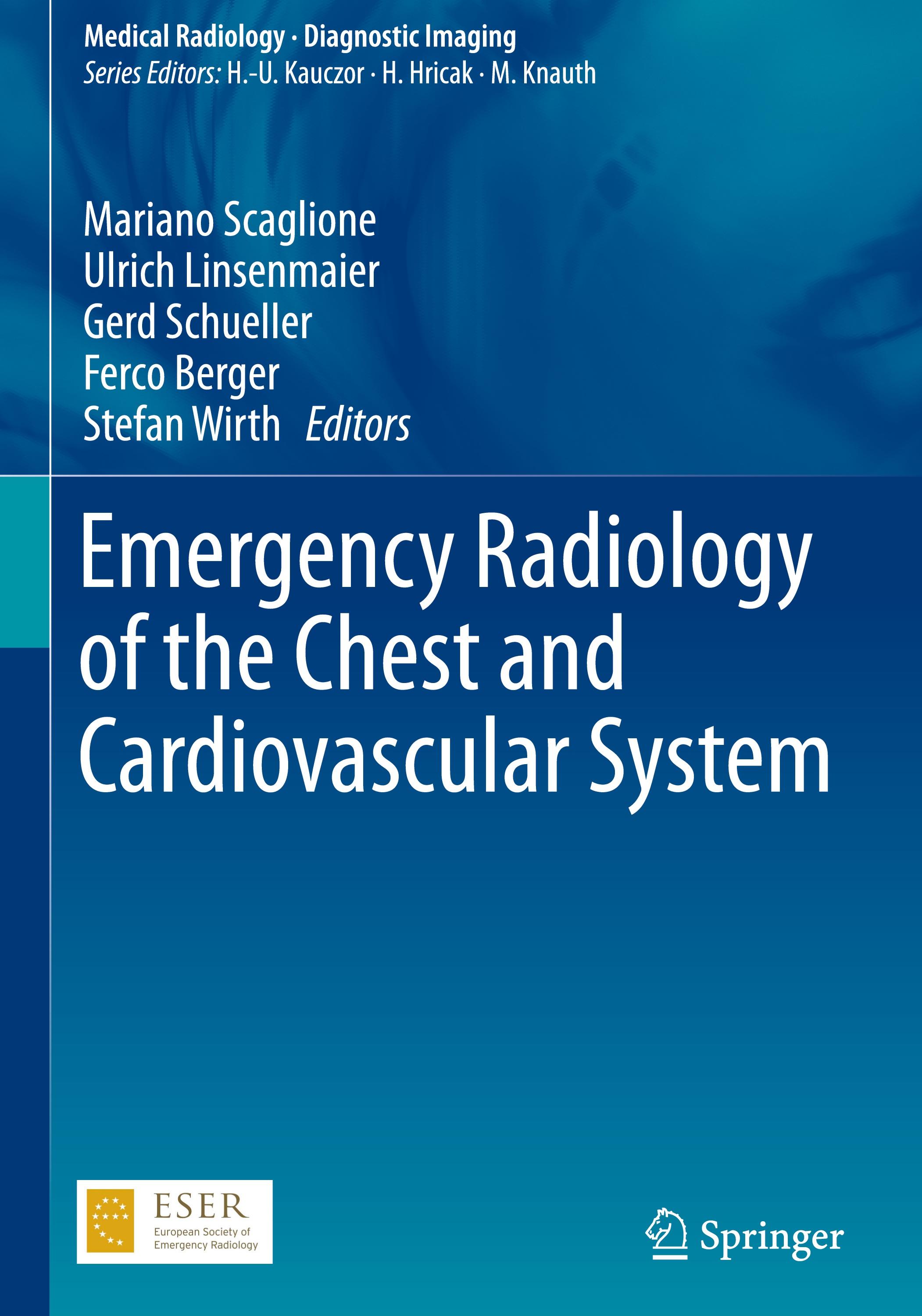 Emergency Radiology of the Chest and Cardiovascular System