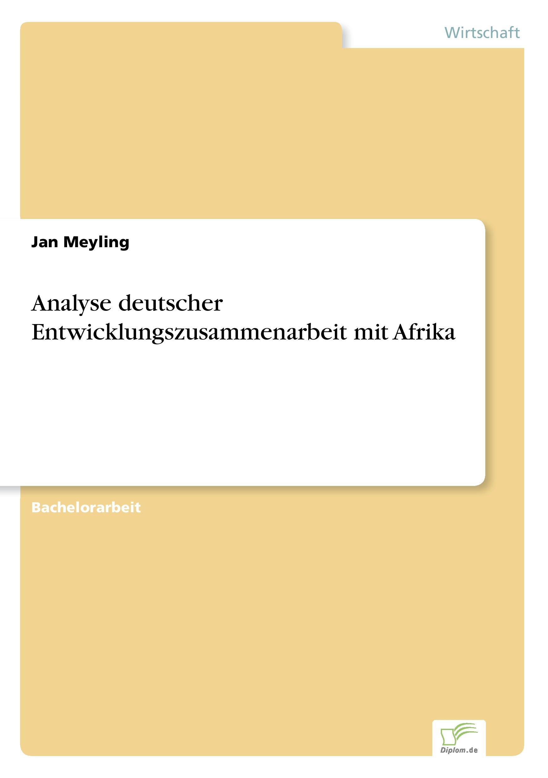 Analyse deutscher Entwicklungszusammenarbeit mit Afrika