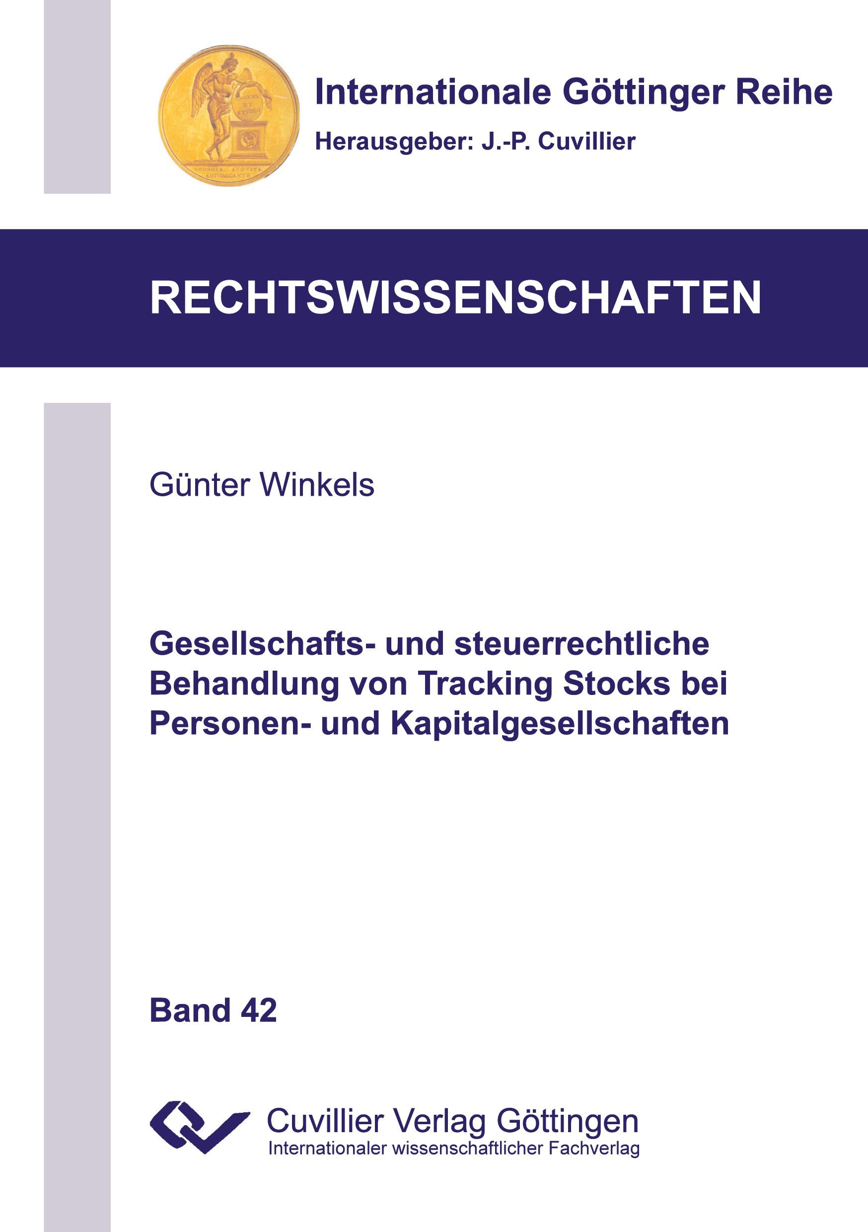 Gesellschafts- und steuerrechtliche Behandlung von Tracking Stocks bei Personen- und Kapitalgesellschaften