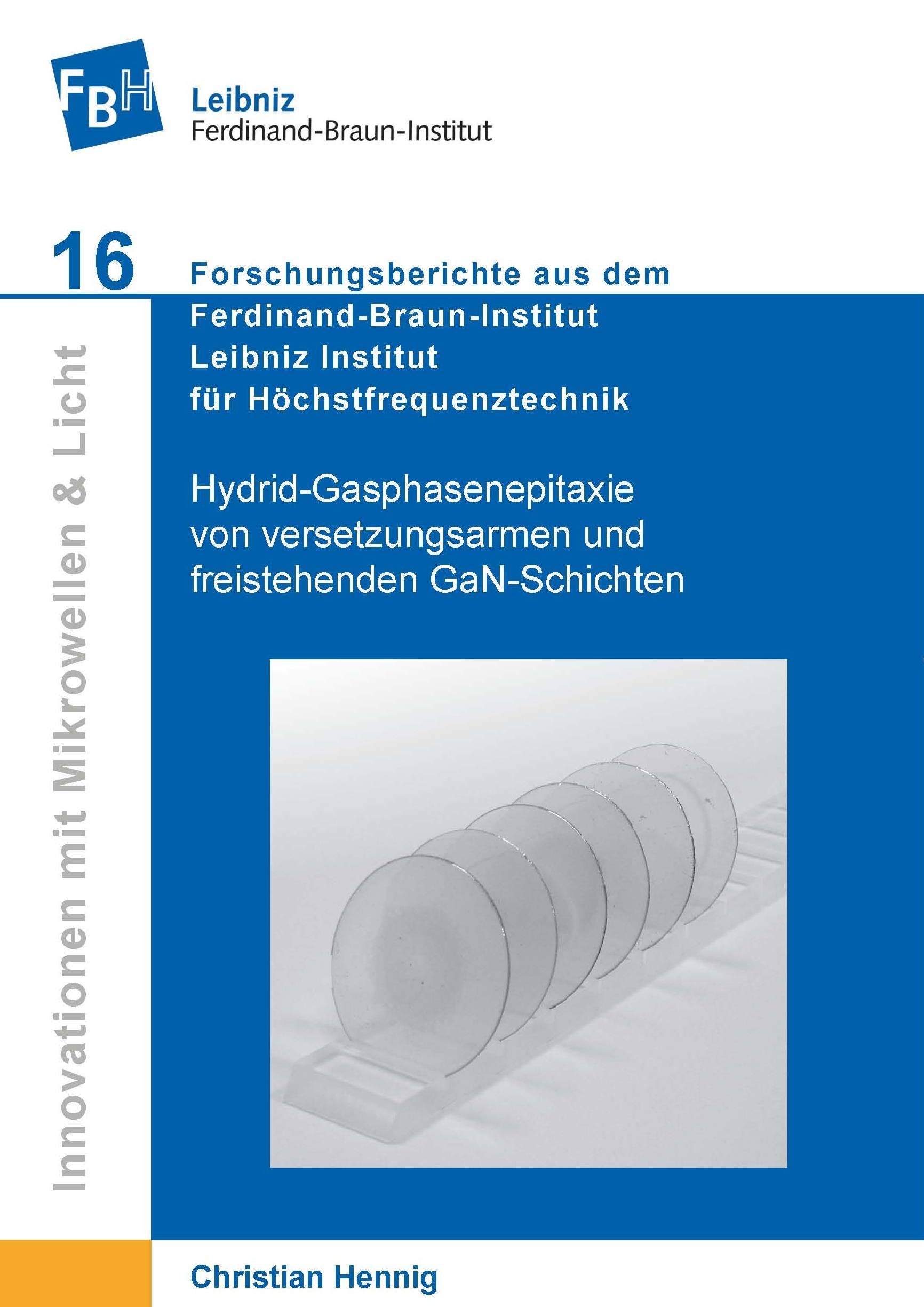 Hydrid-Gasphasenepitaxie von versetzungsarmen und freistehenden GaN-Schichten