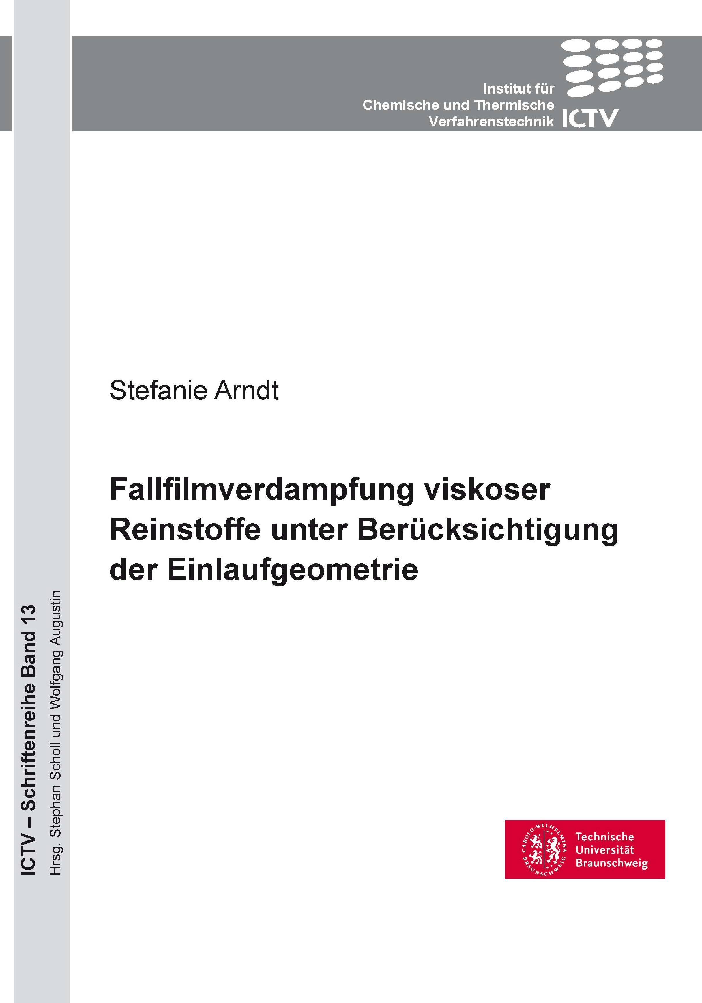 Fallfilmverdampfung viskoser Reinstoffe unter Berücksichtigung der Einlaufgeometrie