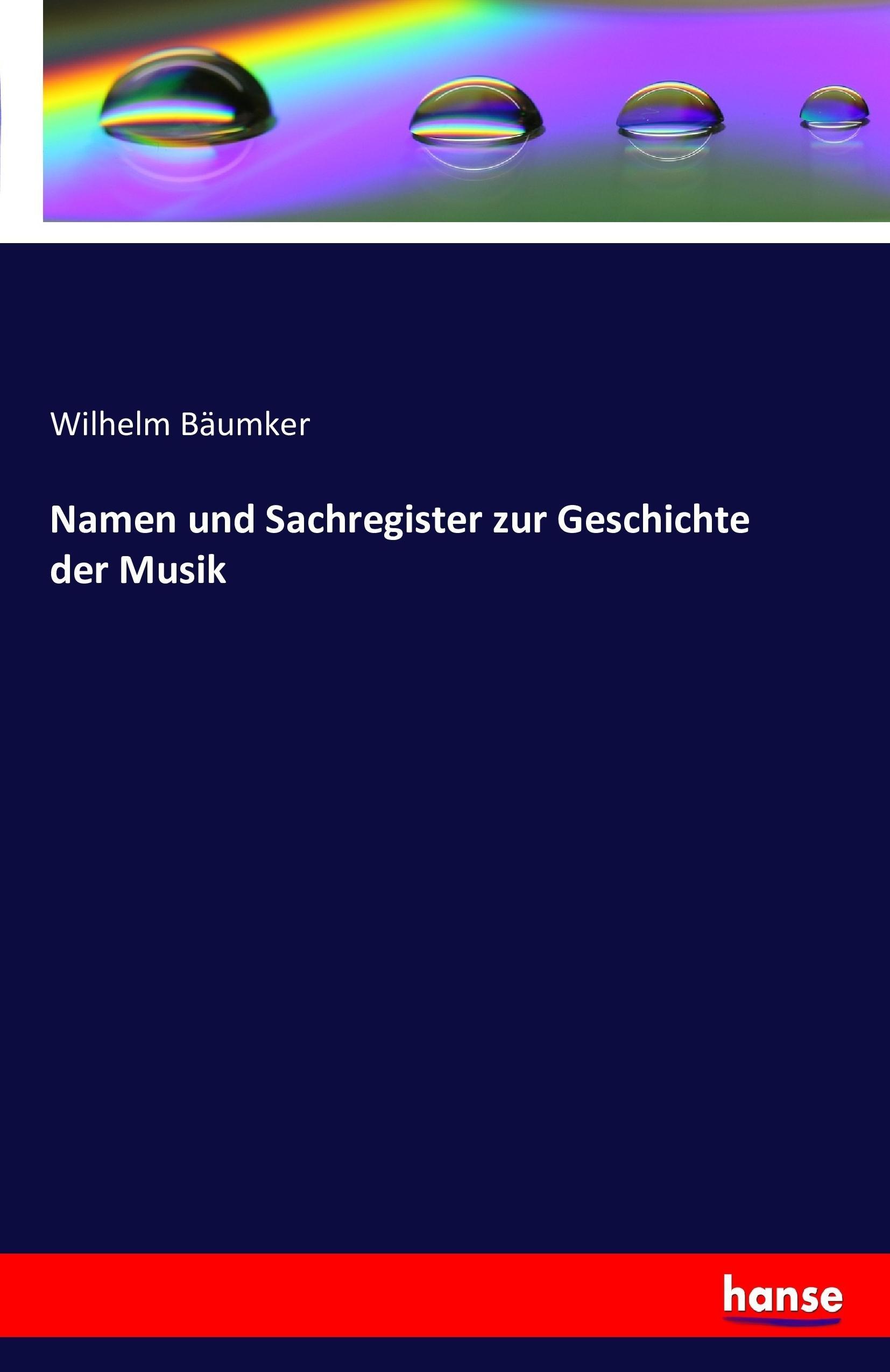 Namen und Sachregister zur Geschichte der Musik