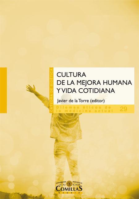 Cultura de la mejora humana y vida cotidiana