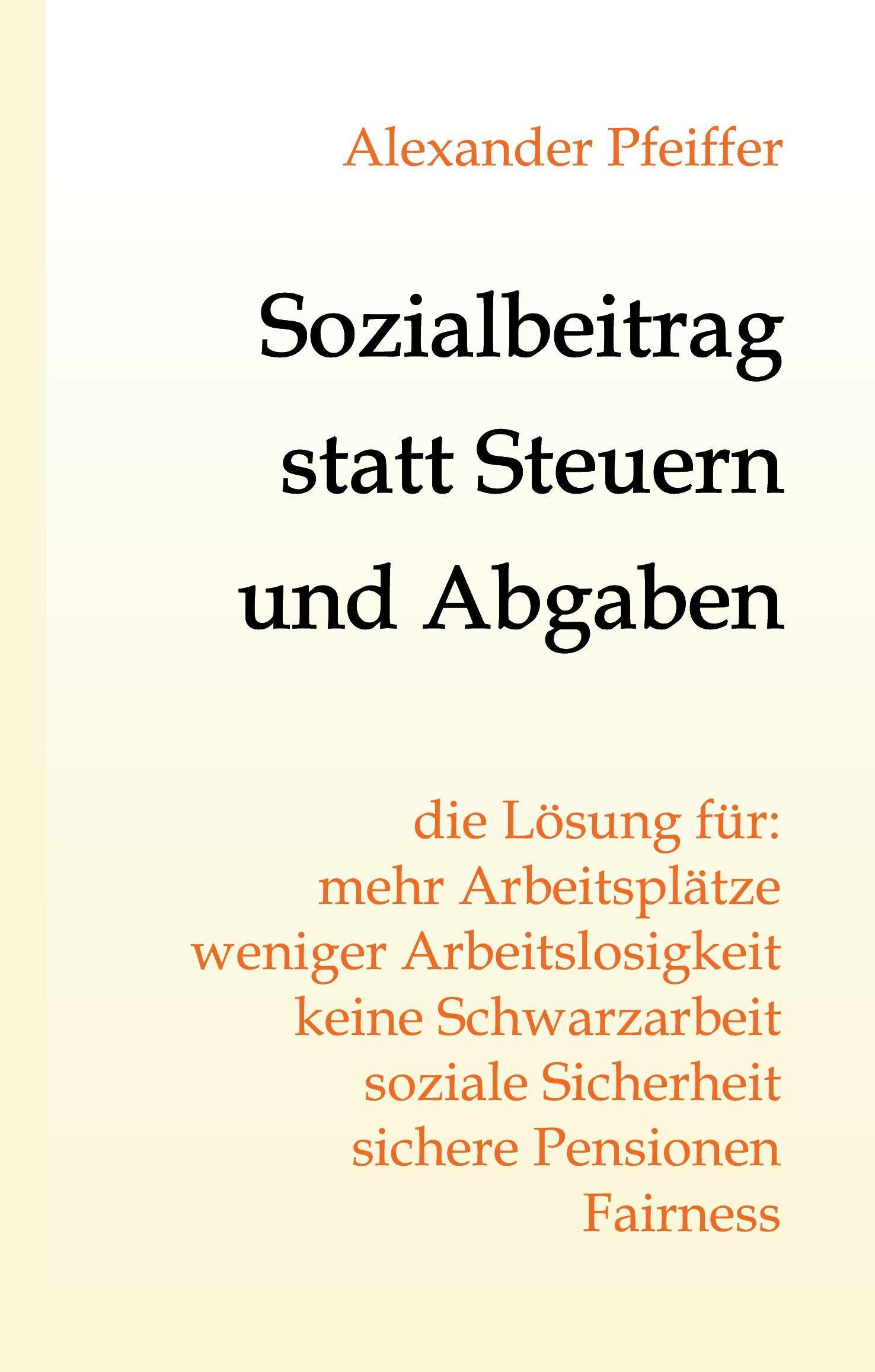 Sozialbeitrag statt Steuern und Abgaben