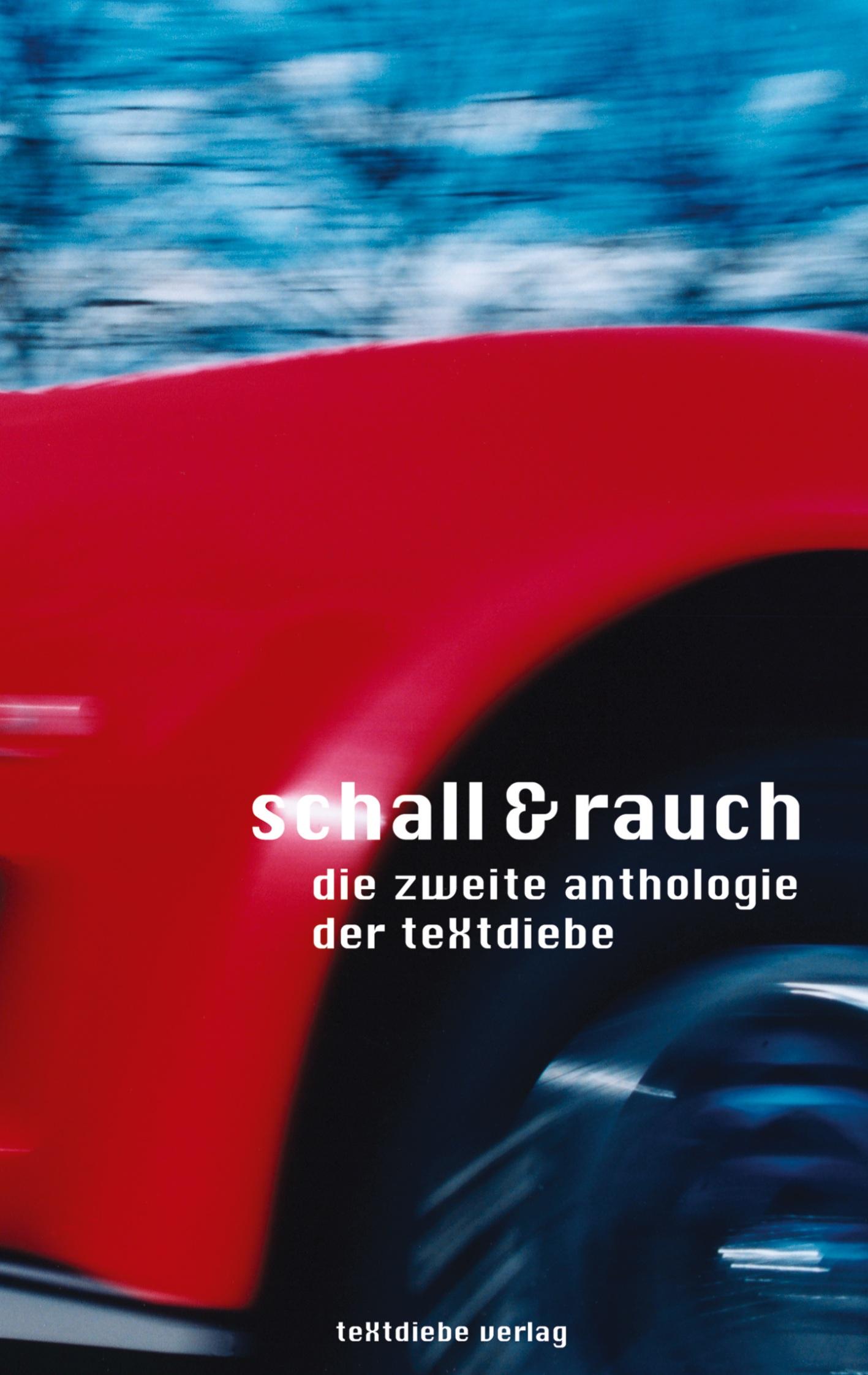 Schall und Rauch