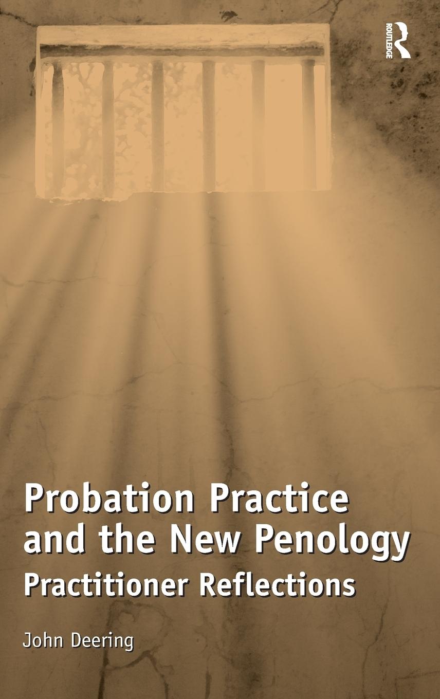 Probation Practice and the New Penology