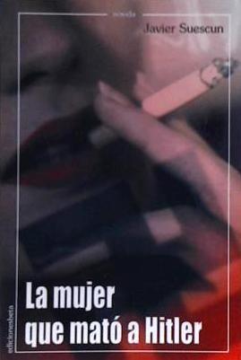 La mujer que mató a Hitler