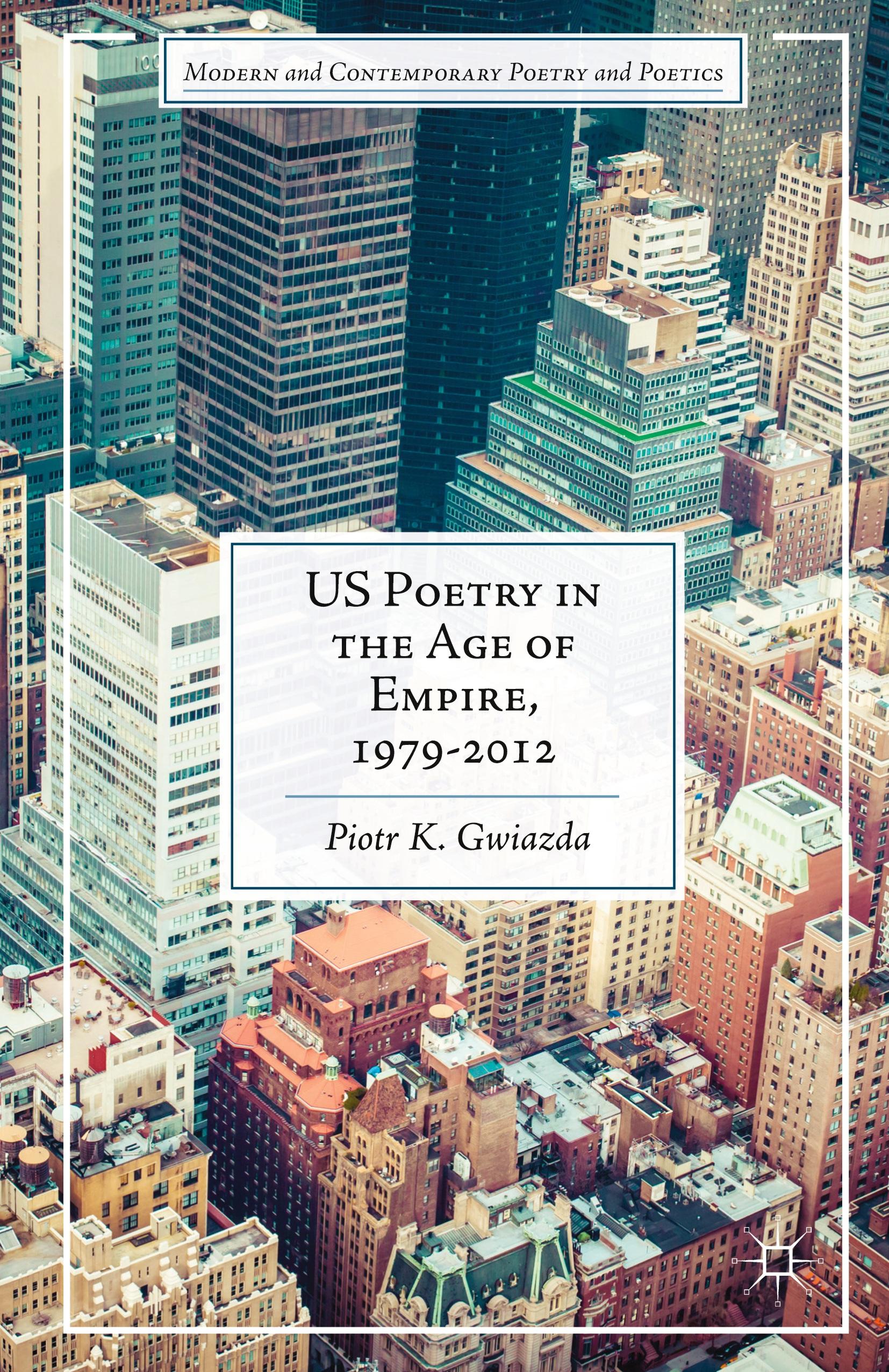 US Poetry in the Age of Empire, 1979-2012