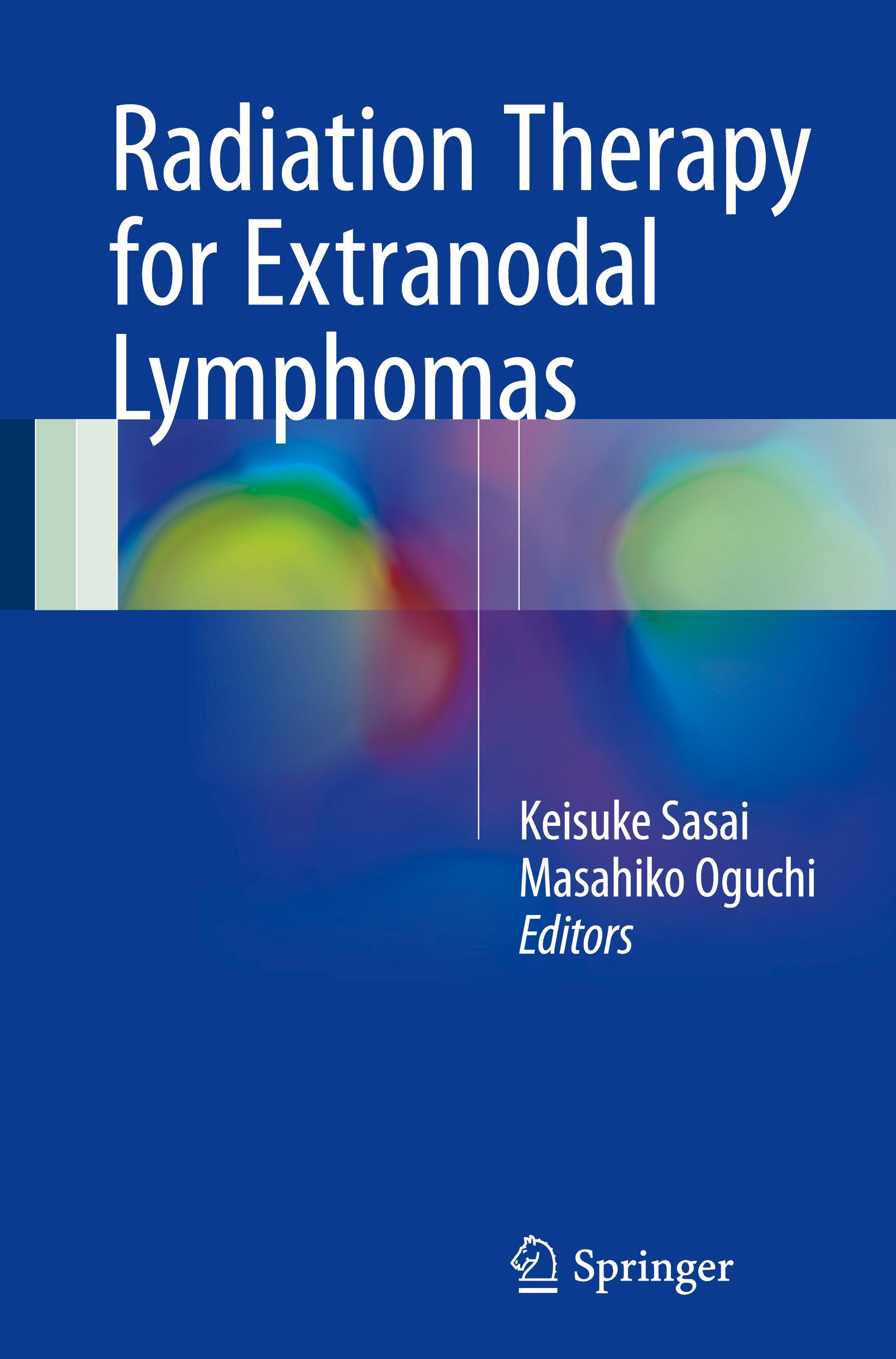 Radiation Therapy for Extranodal Lymphomas