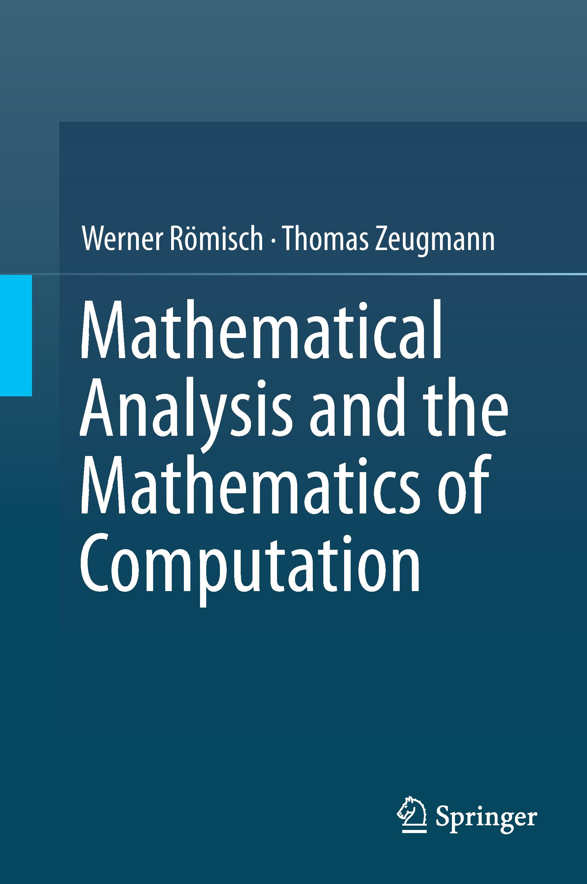 Mathematical Analysis and the Mathematics of Computation