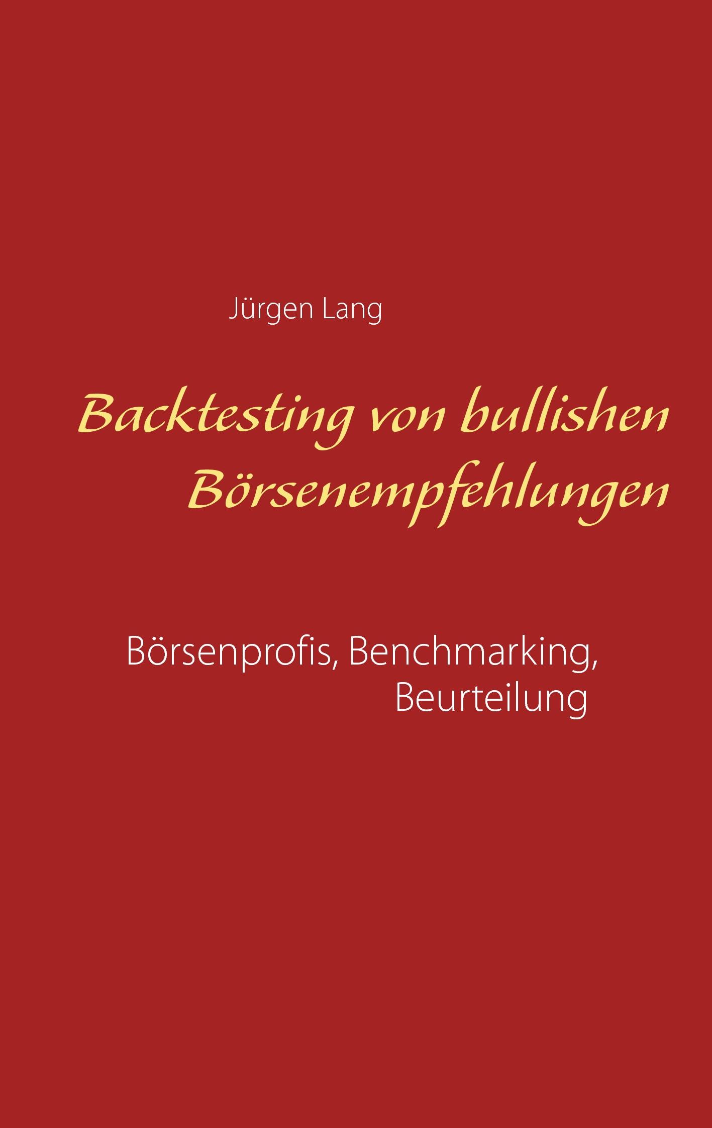 Backtesting von bullishen Börsenempfehlungen