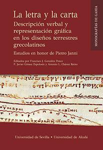 La letra y la carta : descripción verbal y representación gráfica en los diseños terrestres : estudios en honor de Pietro Janni