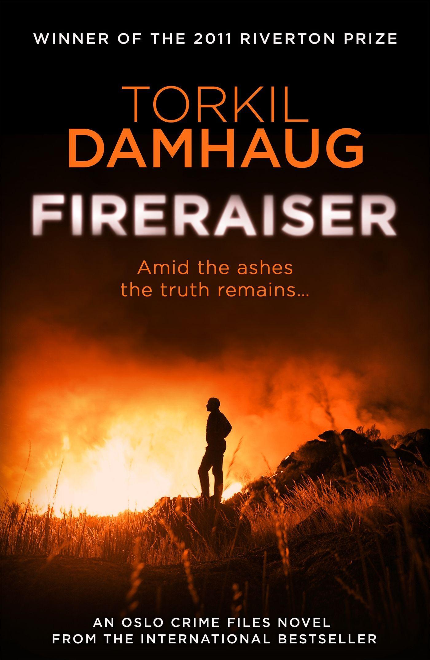 Fireraiser (Oslo Crime Files 3)