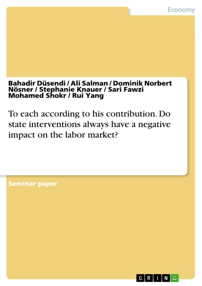 To each according to his contribution. Do state interventions always have a negative impact on the labor market?