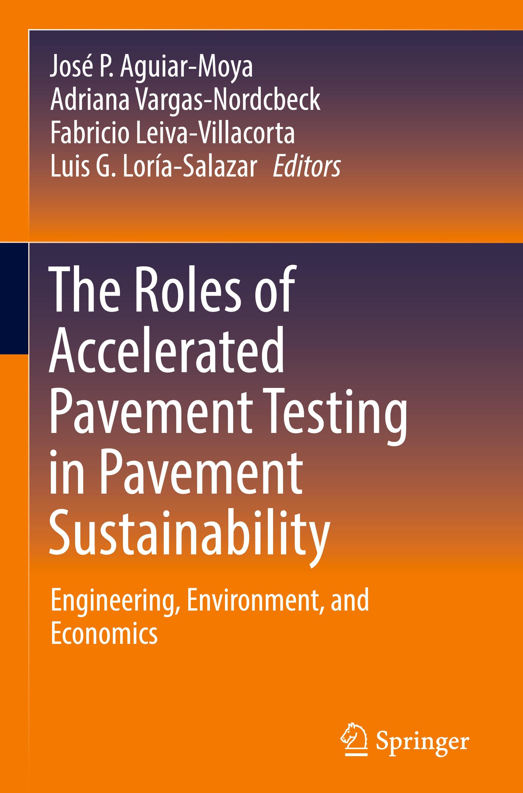 The Roles of Accelerated Pavement Testing in Pavement Sustainability