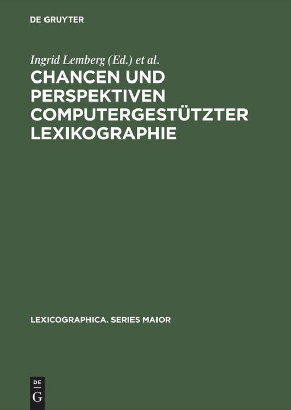 Chancen und Perspektiven computergestützter Lexikographie