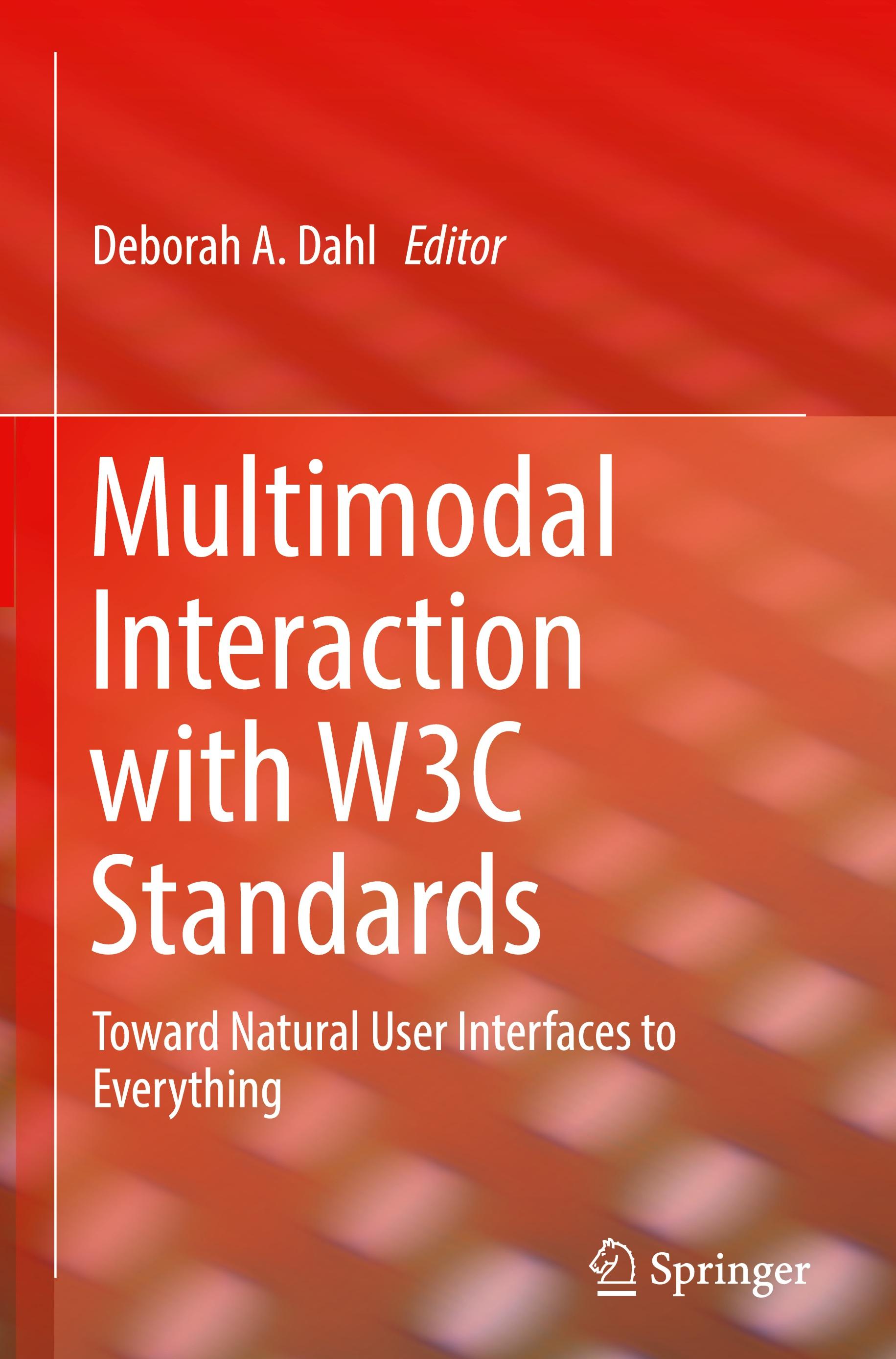 Multimodal Interaction with W3C Standards