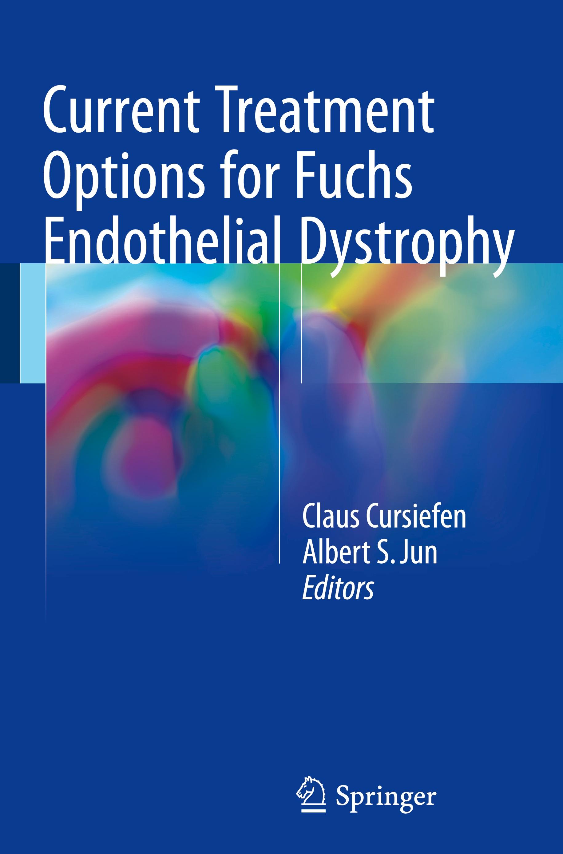 Current Treatment Options for Fuchs Endothelial Dystrophy