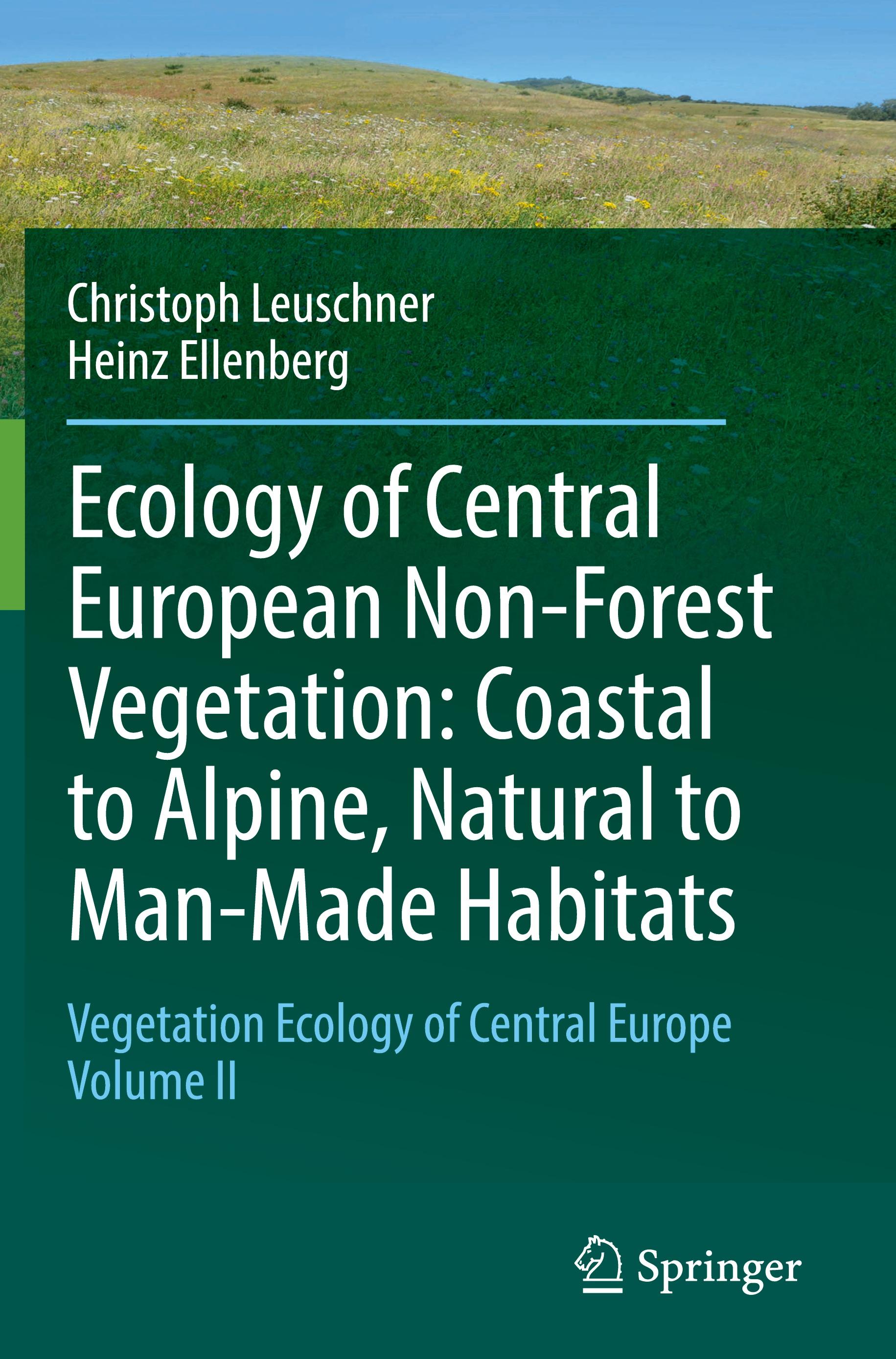 Ecology of Central European Non-Forest Vegetation: Coastal to Alpine, Natural to Man-Made Habitats