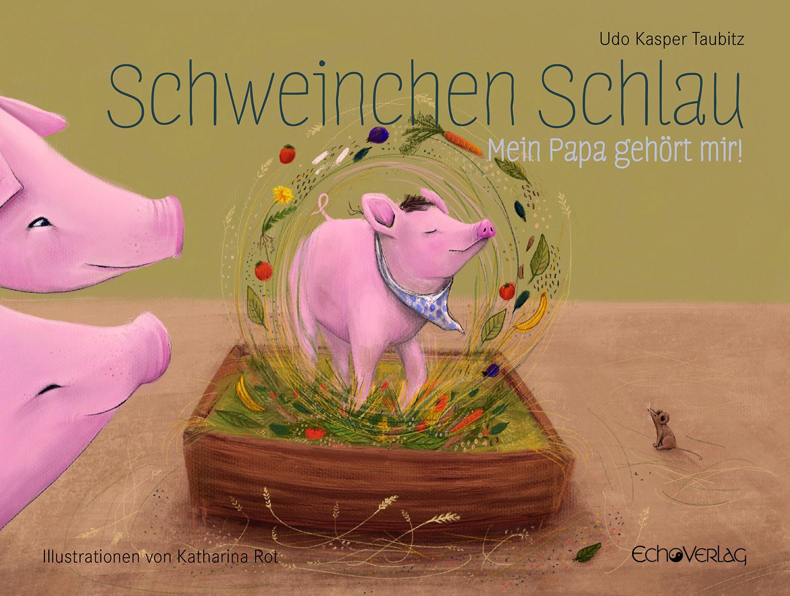 Schweinchen Schlau