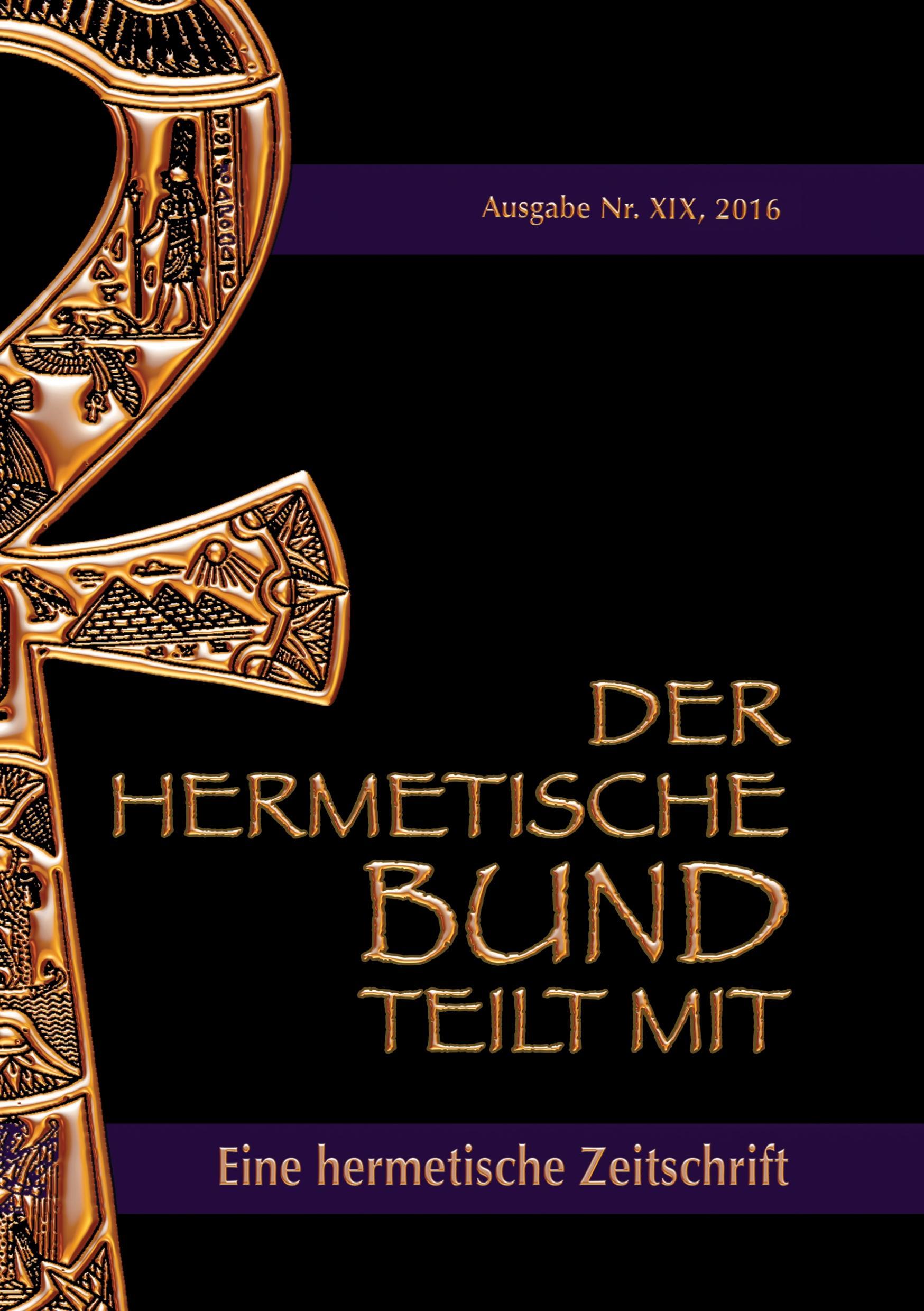 Der hermetische Bund teilt mit