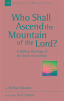 Who Shall Ascend the Mountain of the Lord?