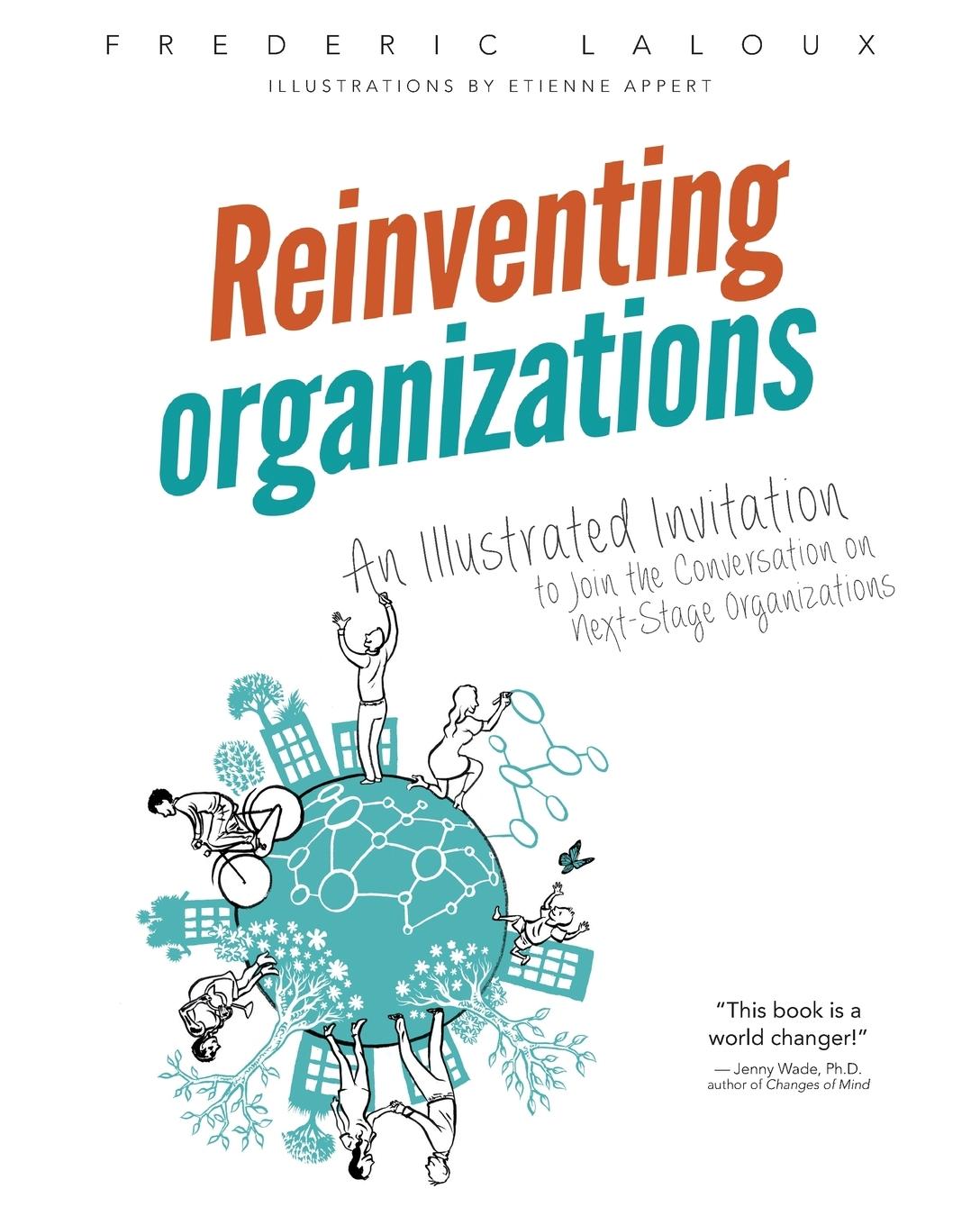 Reinventing Organizations