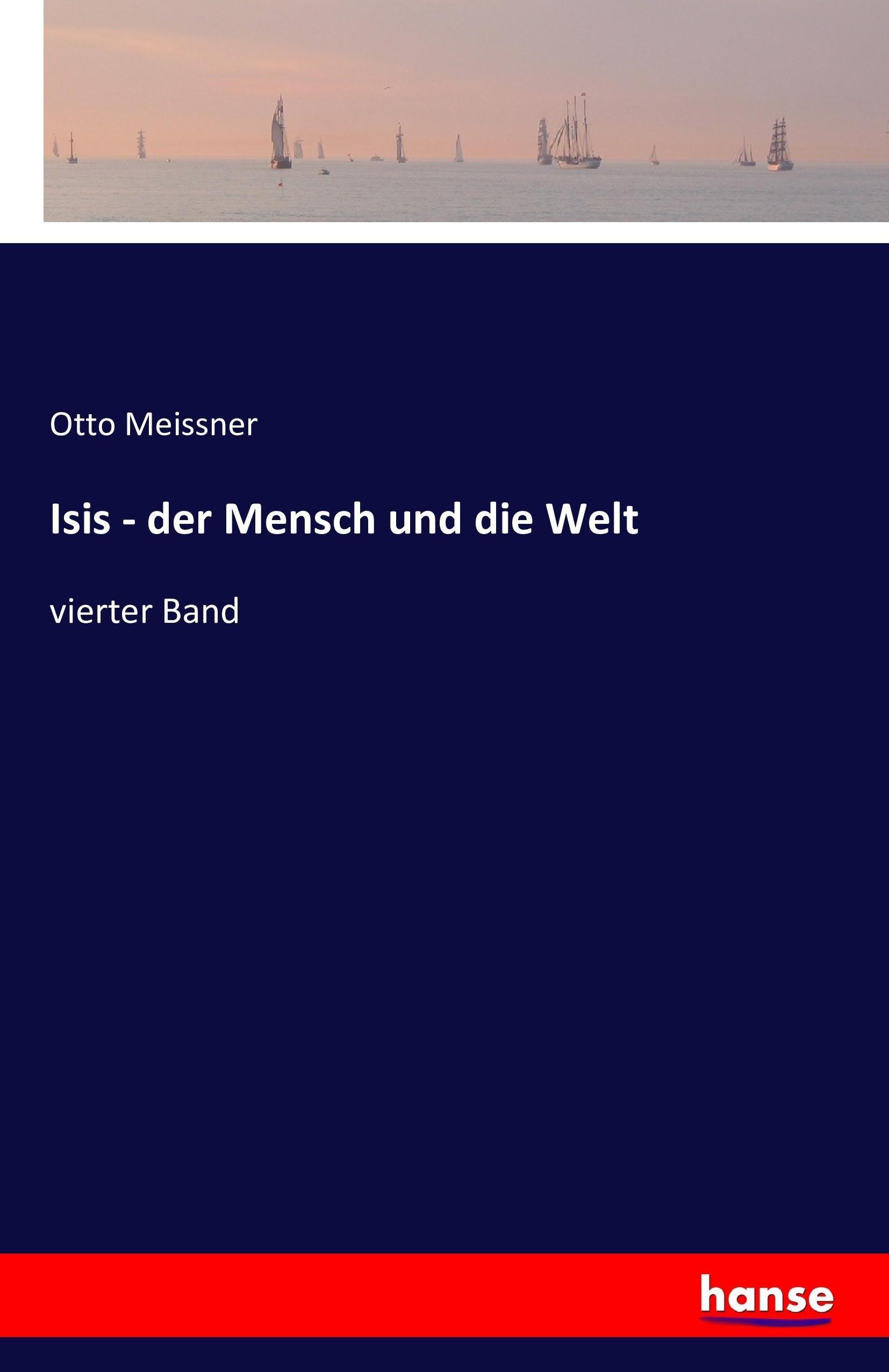 Isis - der Mensch und die Welt