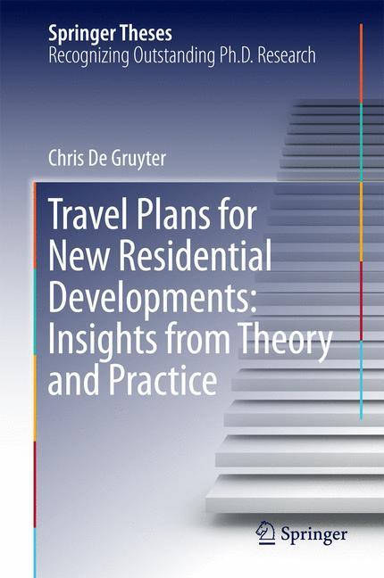 Travel Plans for New Residential Developments: Insights from Theory and Practice