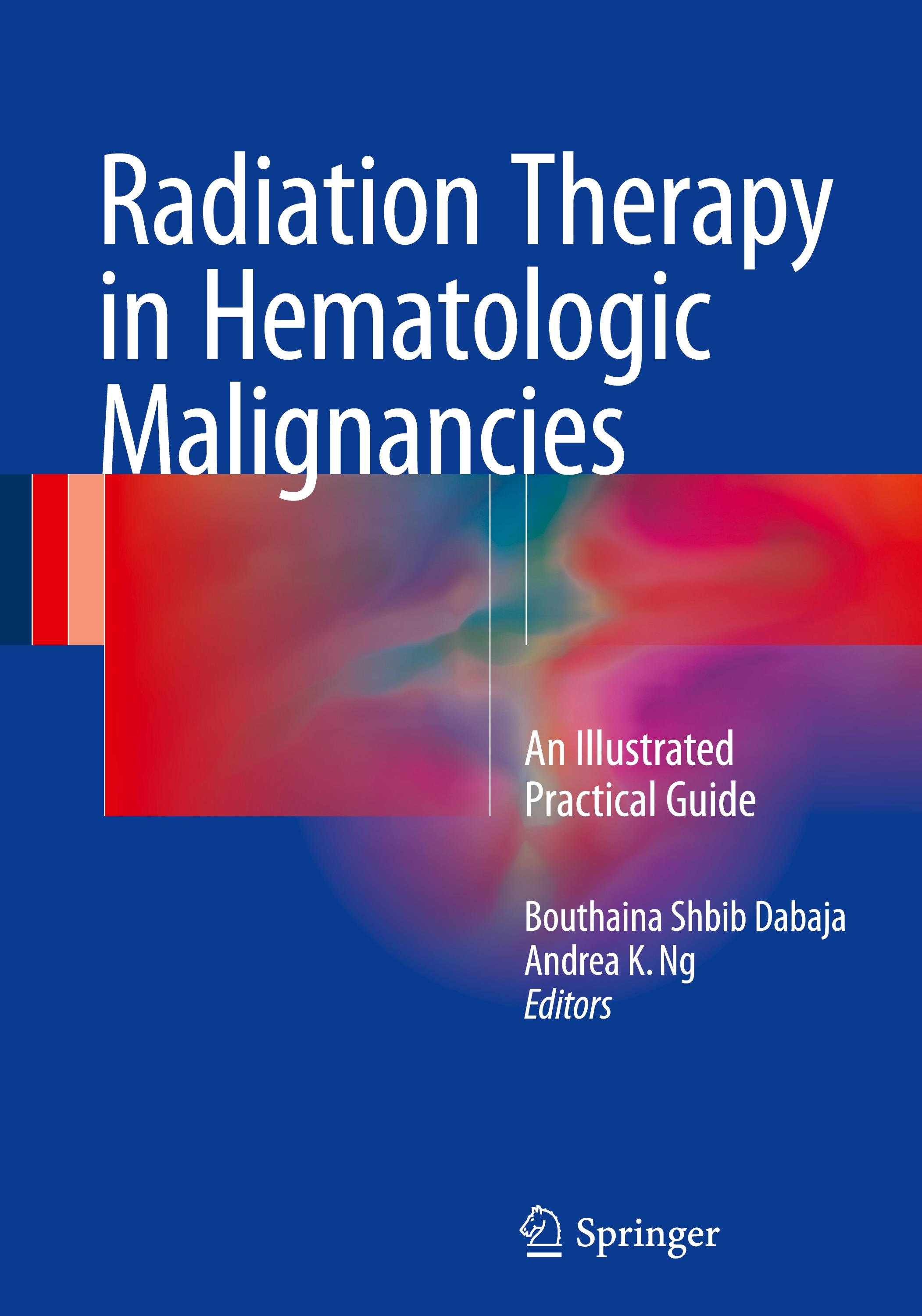 Radiation Therapy in Hematologic Malignancies