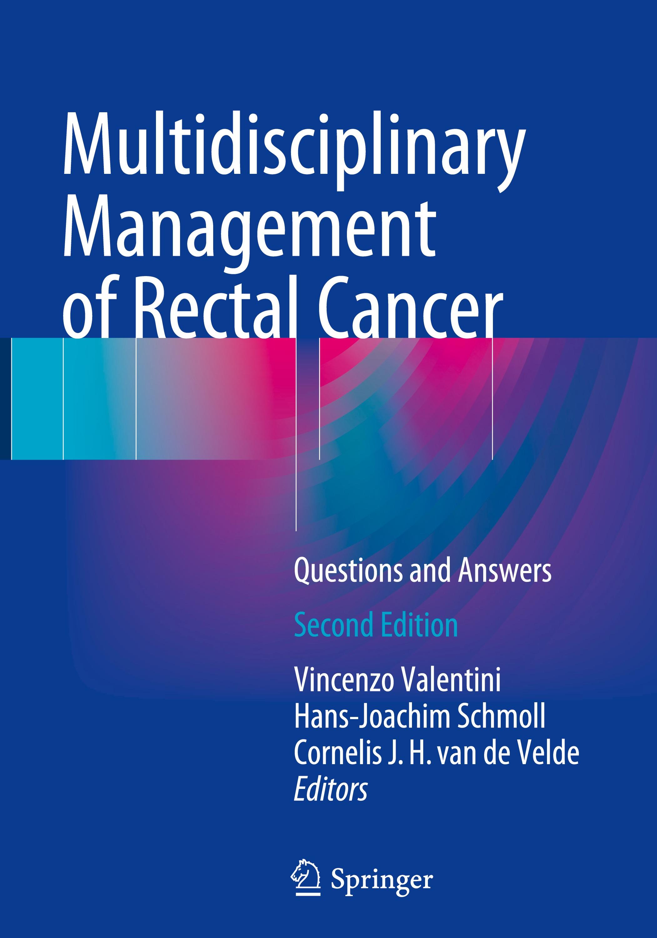 Multidisciplinary Management of Rectal Cancer