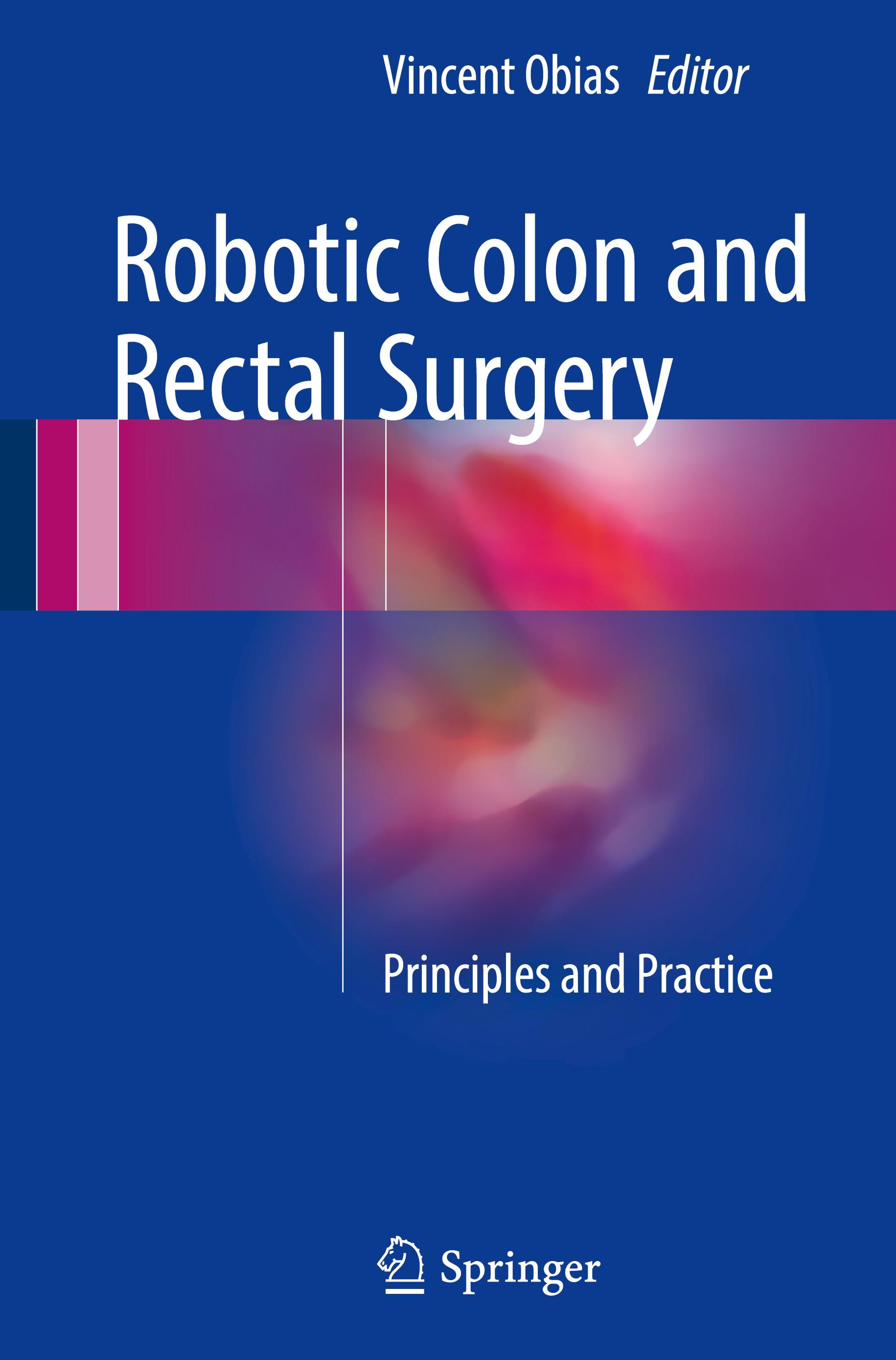 Robotic Colon and Rectal Surgery