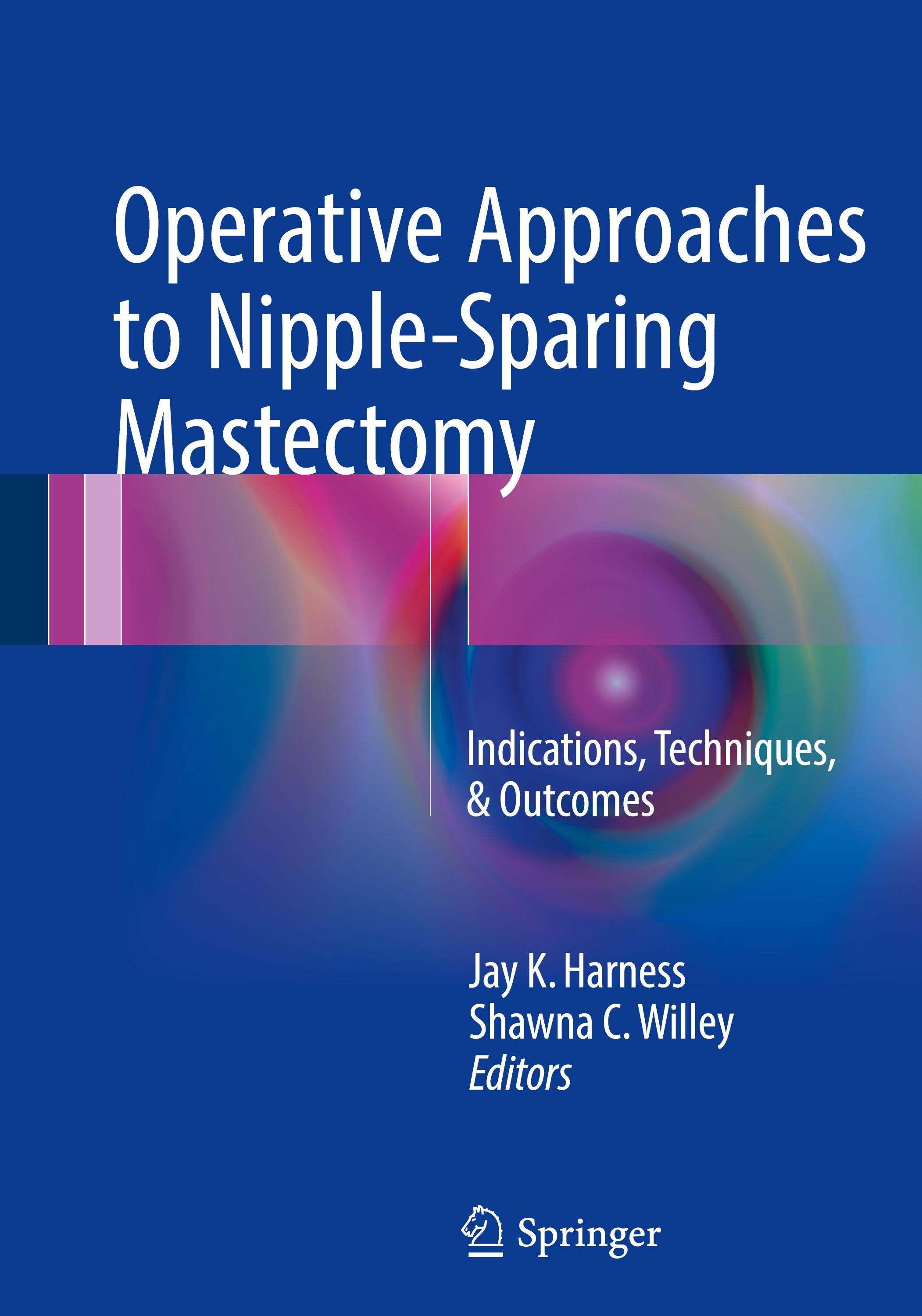 Operative Approaches to Nipple-Sparing Mastectomy