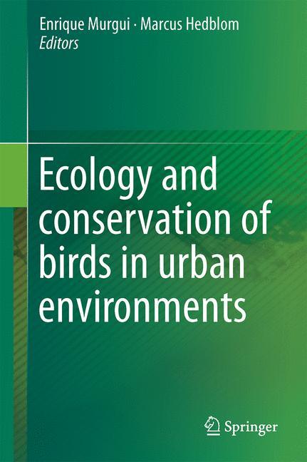 Ecology and Conservation of Birds in Urban Environments