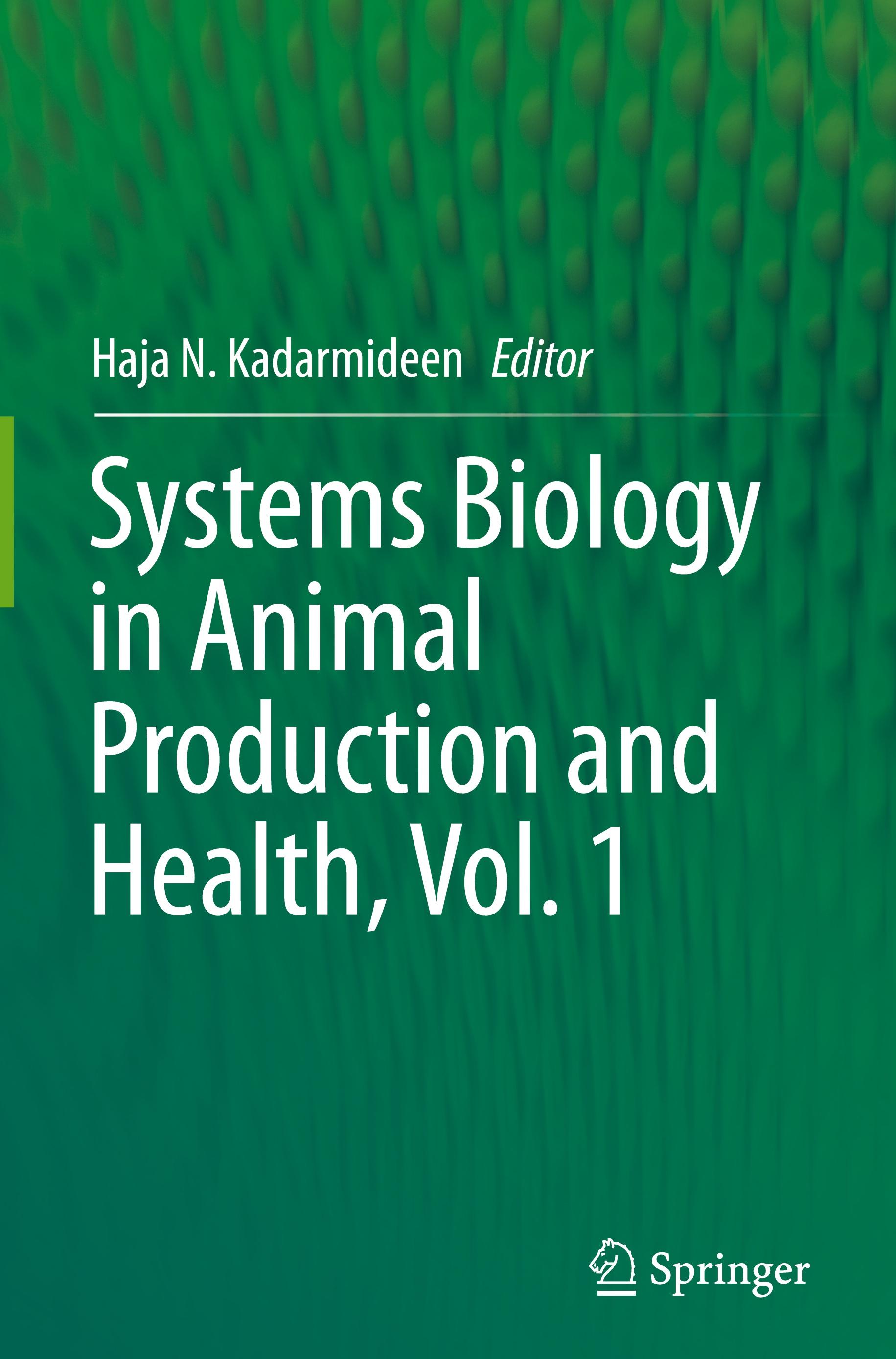 Systems Biology in Animal Production and Health, Vol. 1