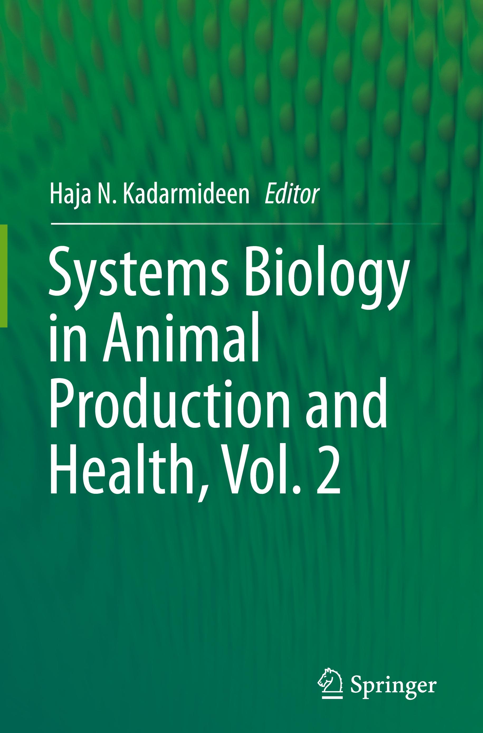 Systems Biology in Animal Production and Health, Vol. 2