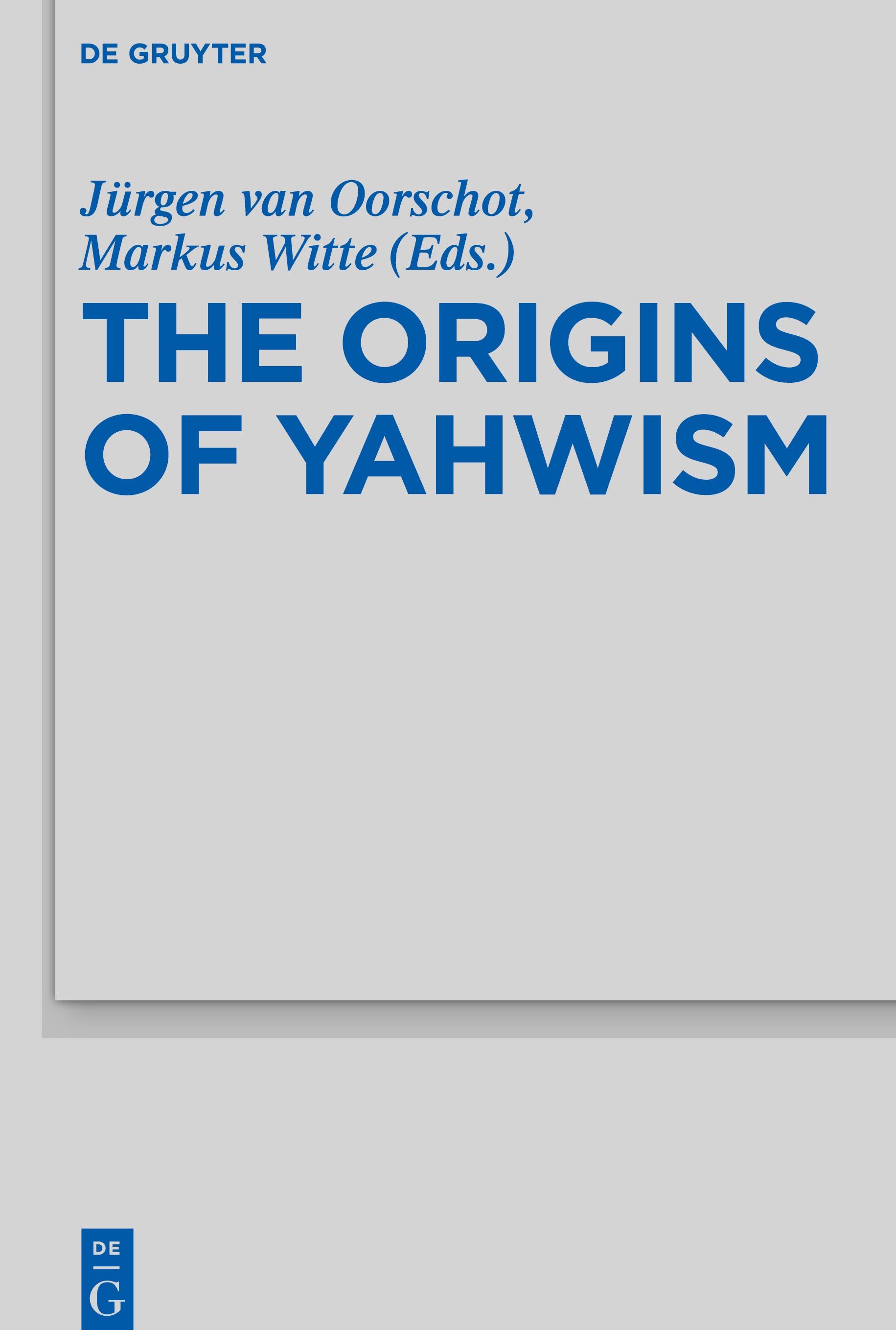 The Origins of Yahwism