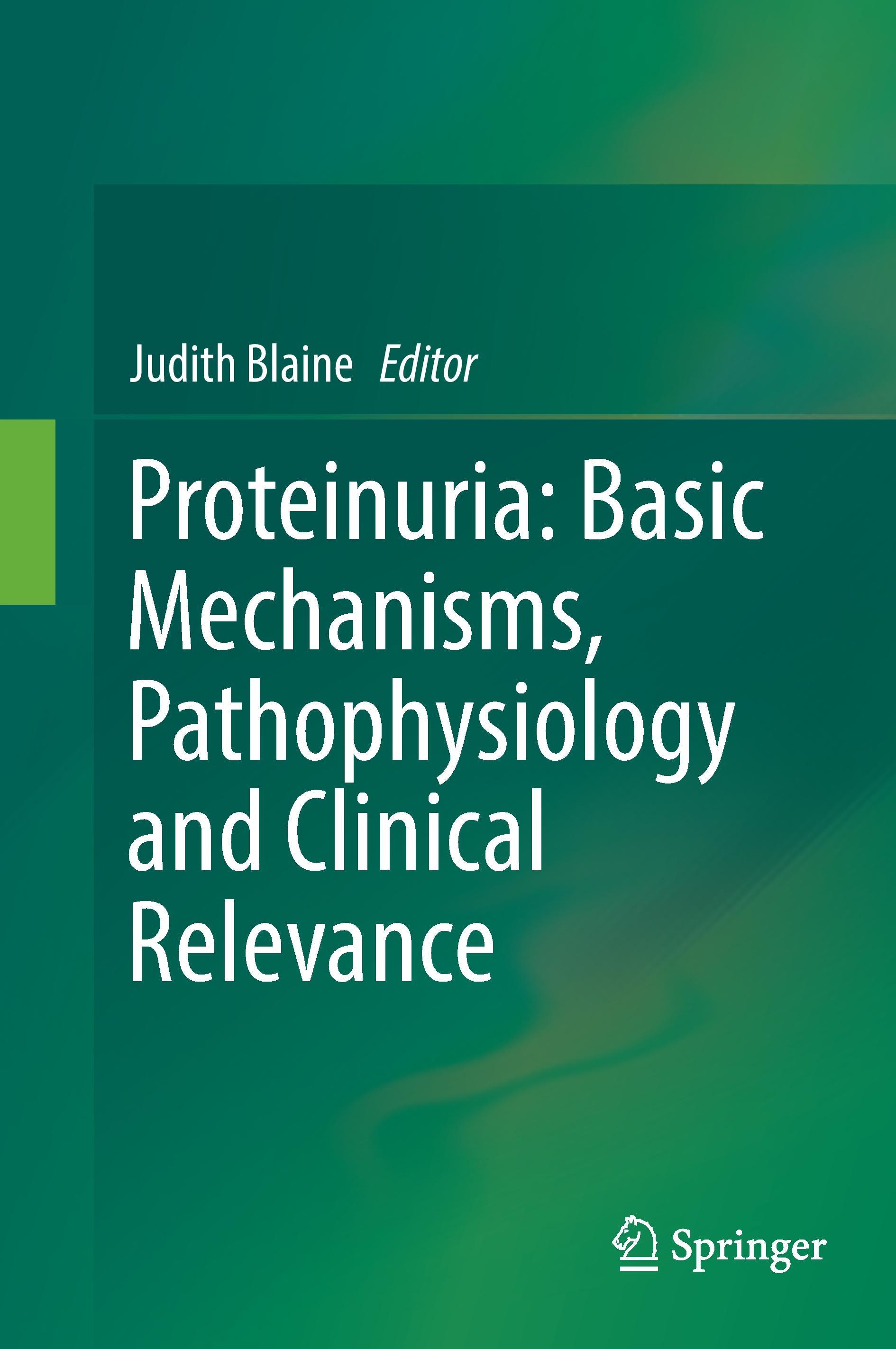 Proteinuria: Basic Mechanisms, Pathophysiology and Clinical Relevance