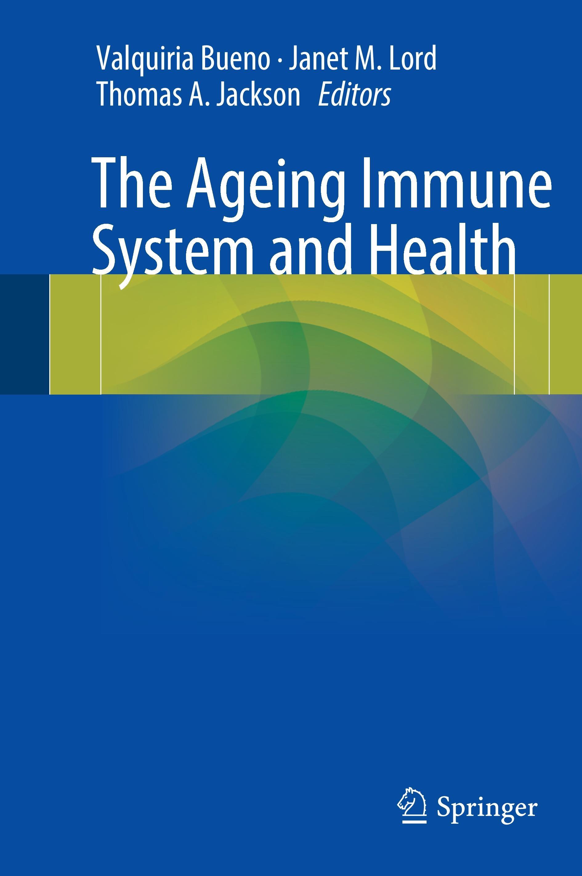 The Ageing Immune System and Health