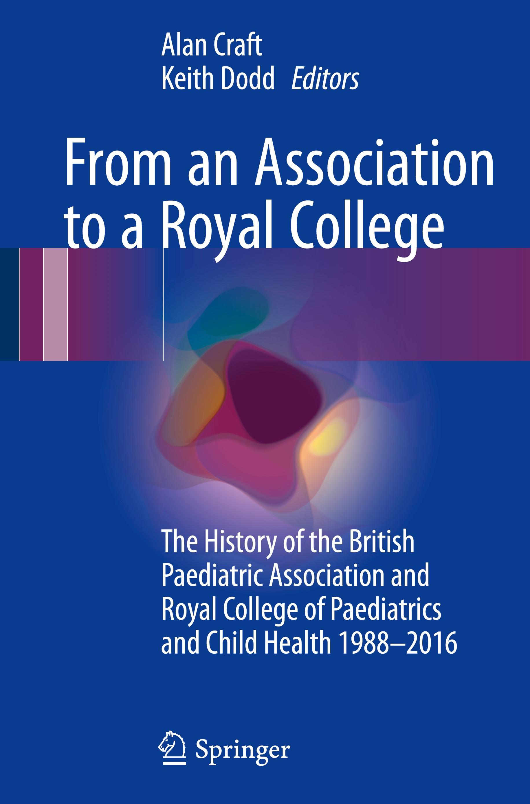 From an Association to a Royal College