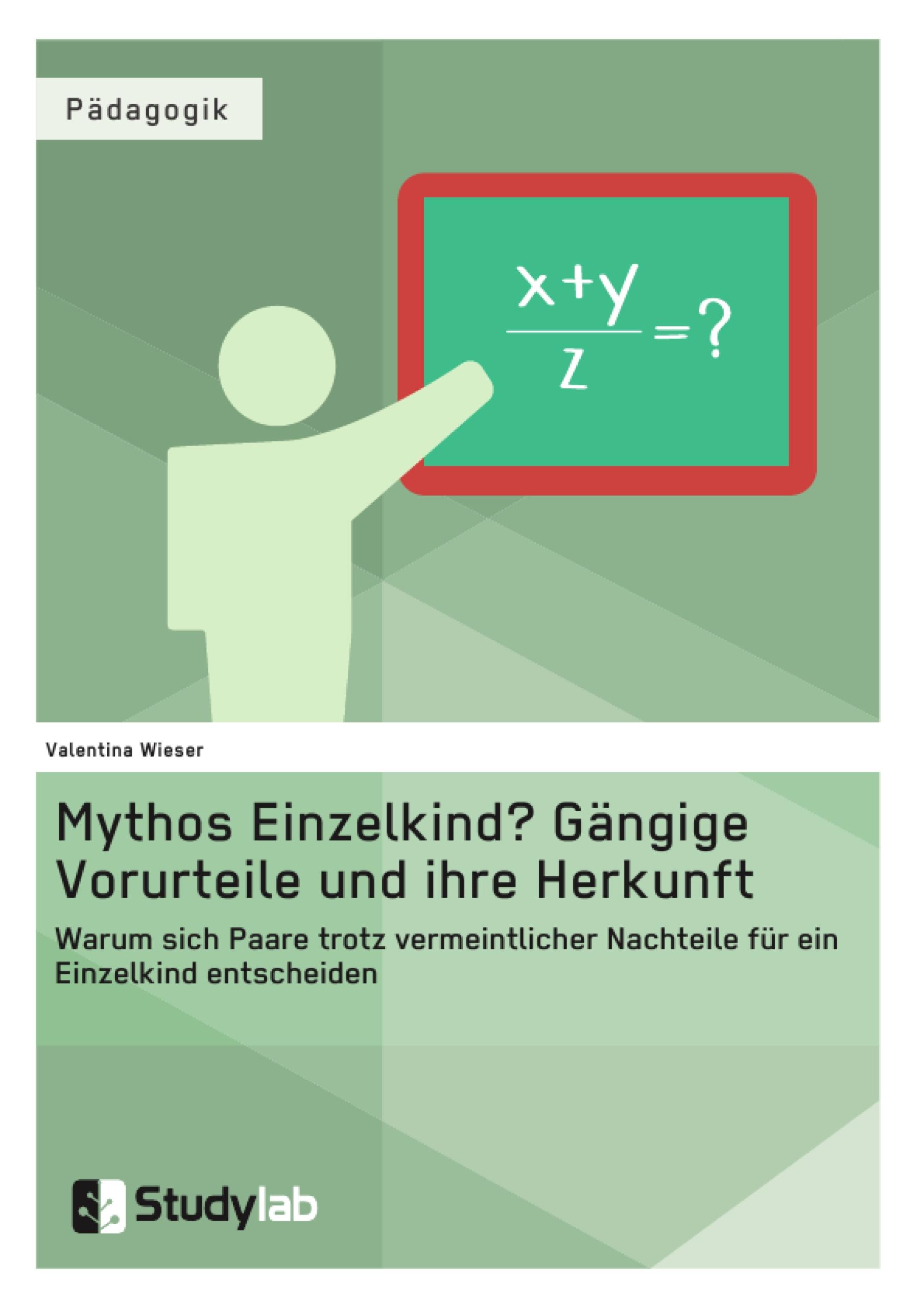 Mythos Einzelkind? Gängige Vorurteile und ihre Herkunft