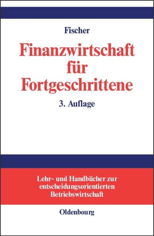 Finanzwirtschaft für Fortgeschrittene