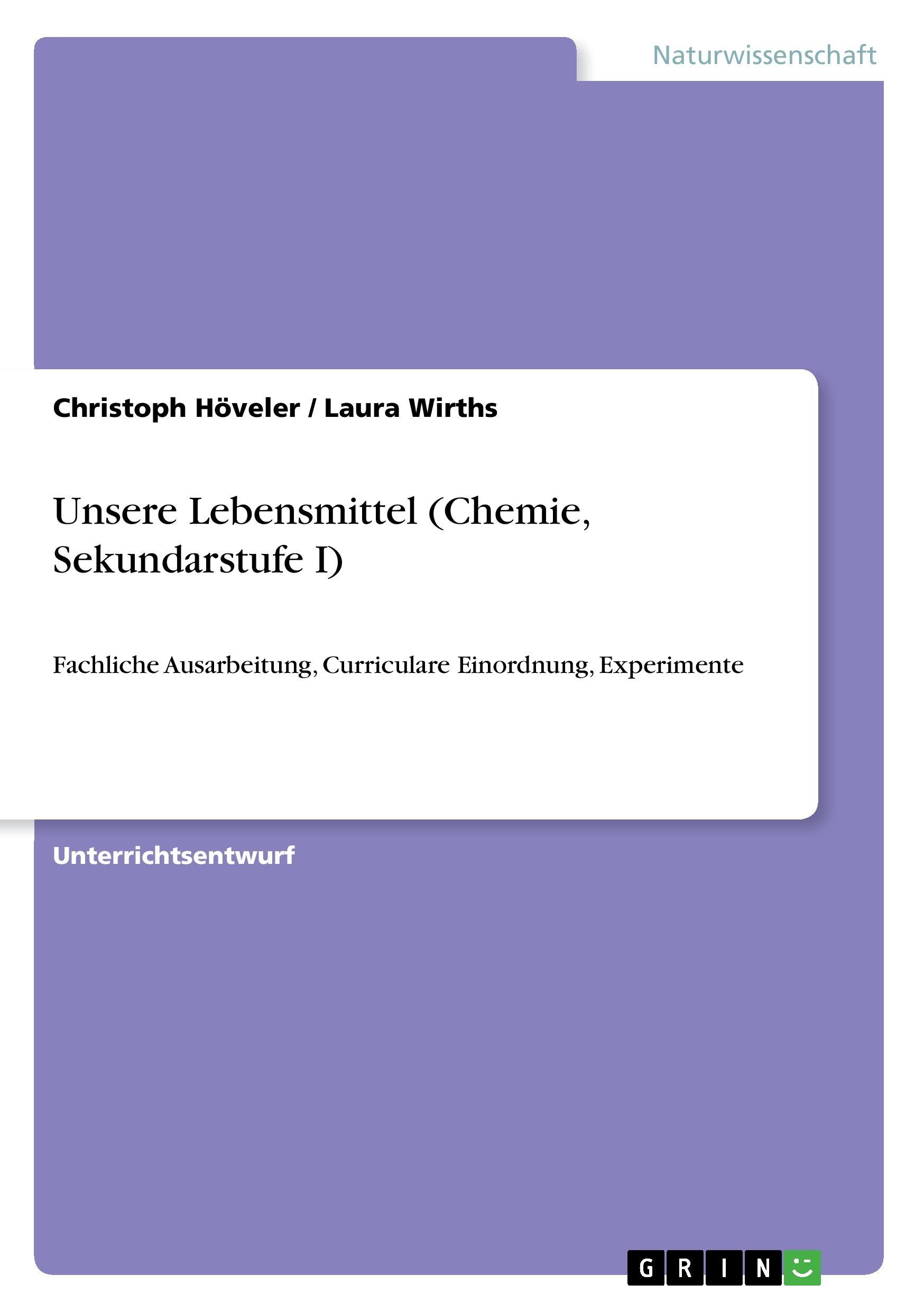 Unsere Lebensmittel (Chemie, Sekundarstufe I)