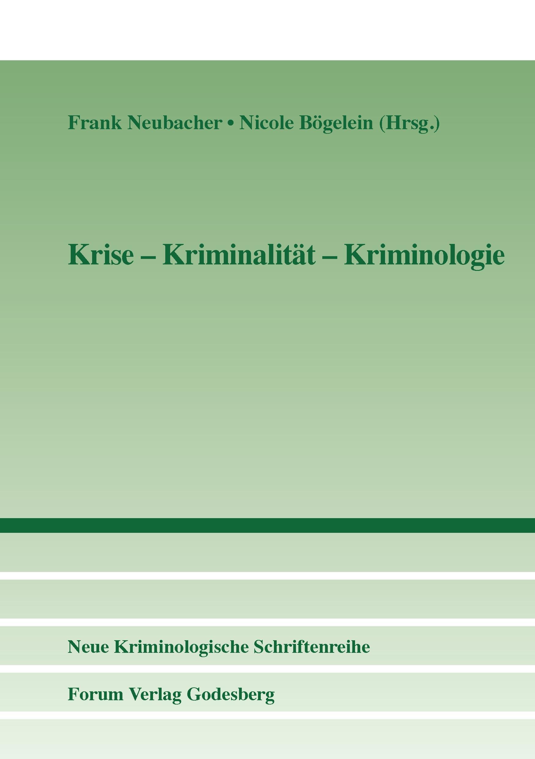 Krise - Kriminalität - Kriminologie