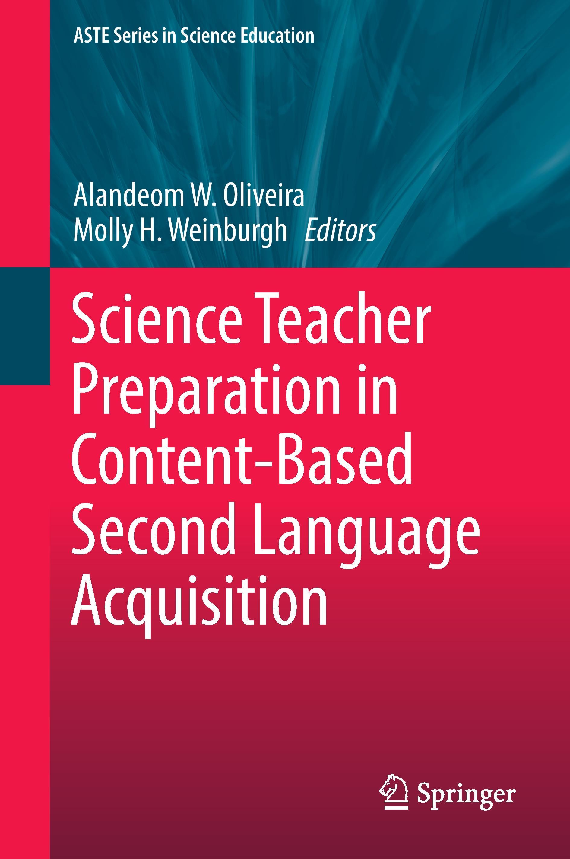 Science Teacher Preparation in Content-Based Second Language Acquisition