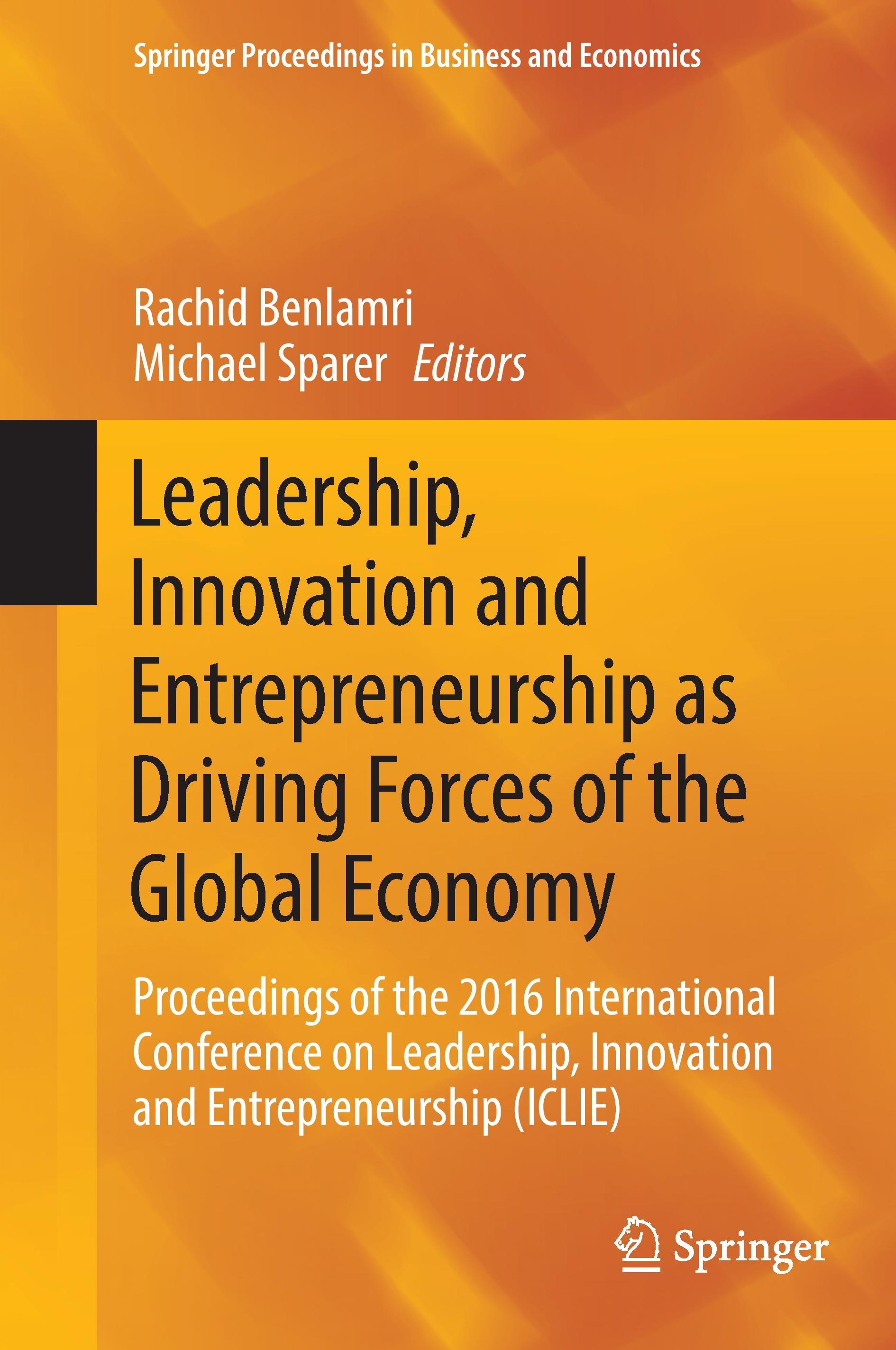 Leadership, Innovation and Entrepreneurship as Driving Forces of the Global Economy